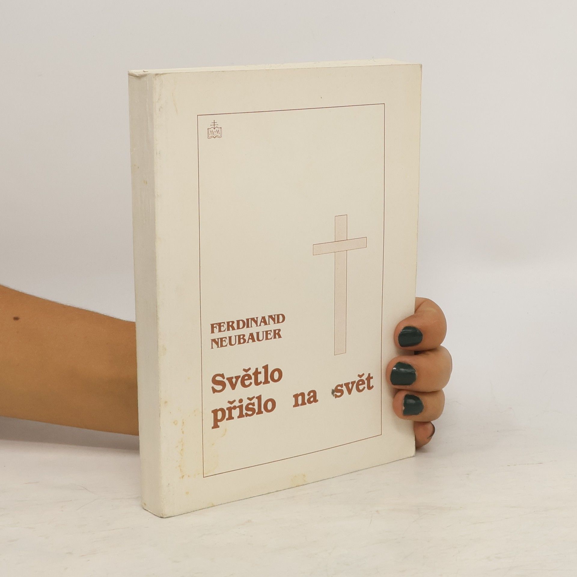 P.F.Neubauer Světlo přišlo na svět