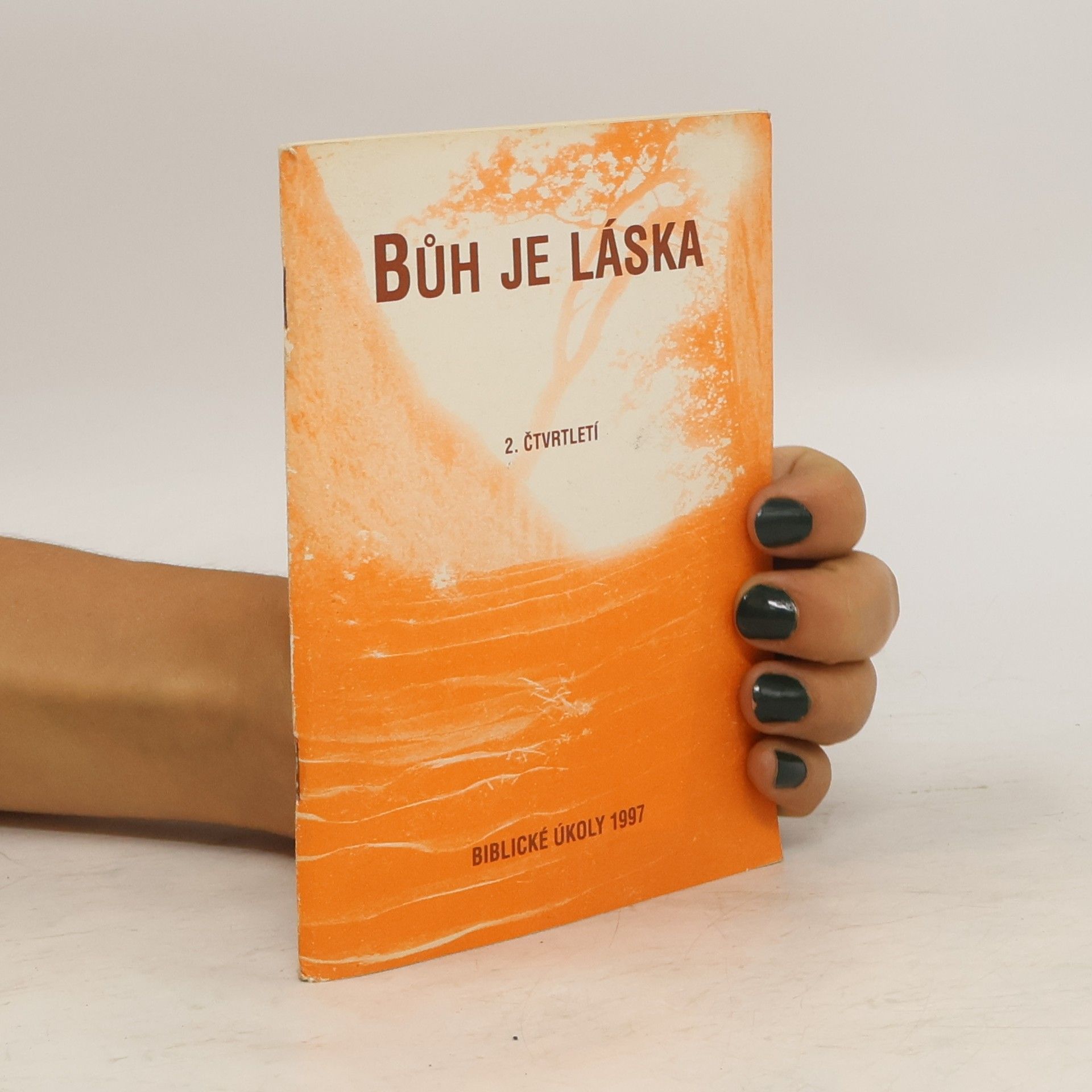 AA.VV. Bůh je láska. 2. čtvrtletí