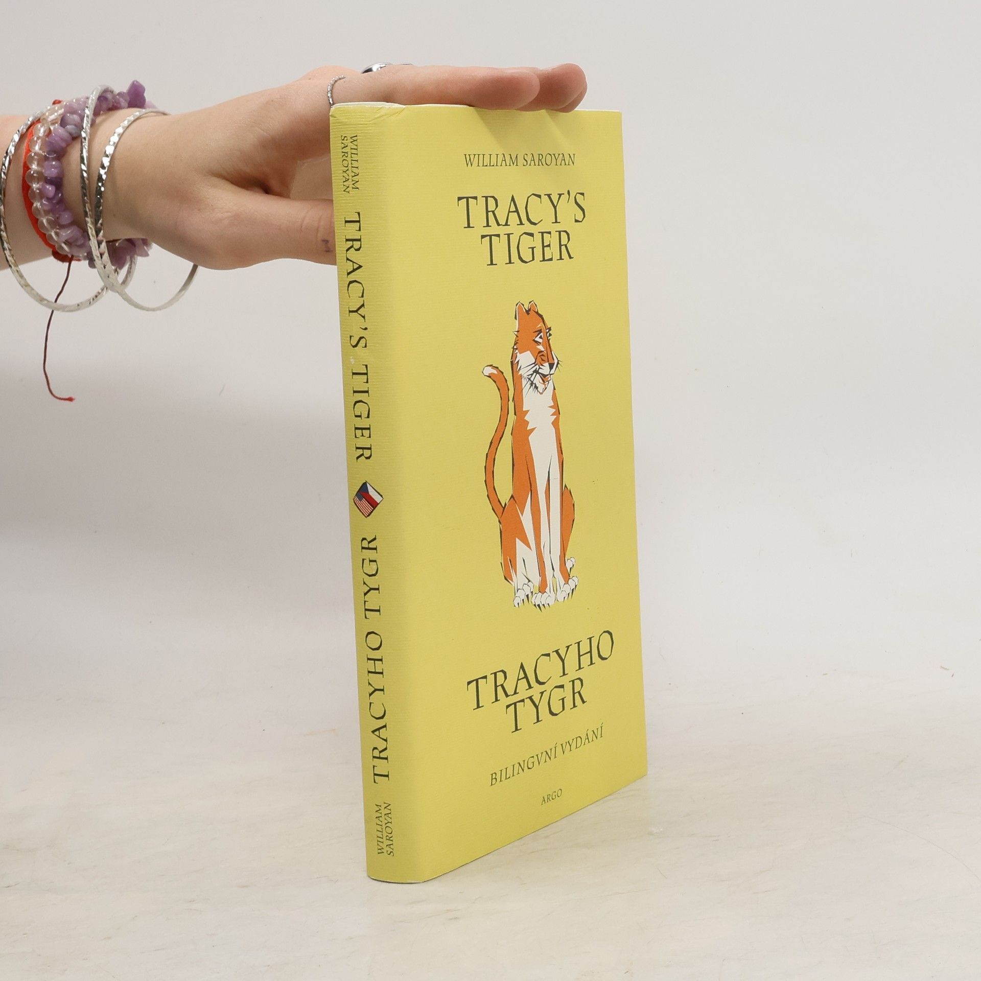 William Saroyan Tracy's tiger = Tracyho tygr