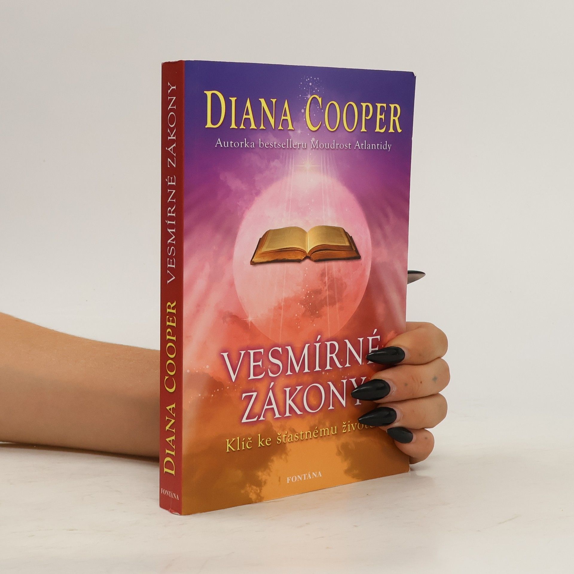 Diana Cooper Vesmírné zákony - Klíč ke šťastnému životu
