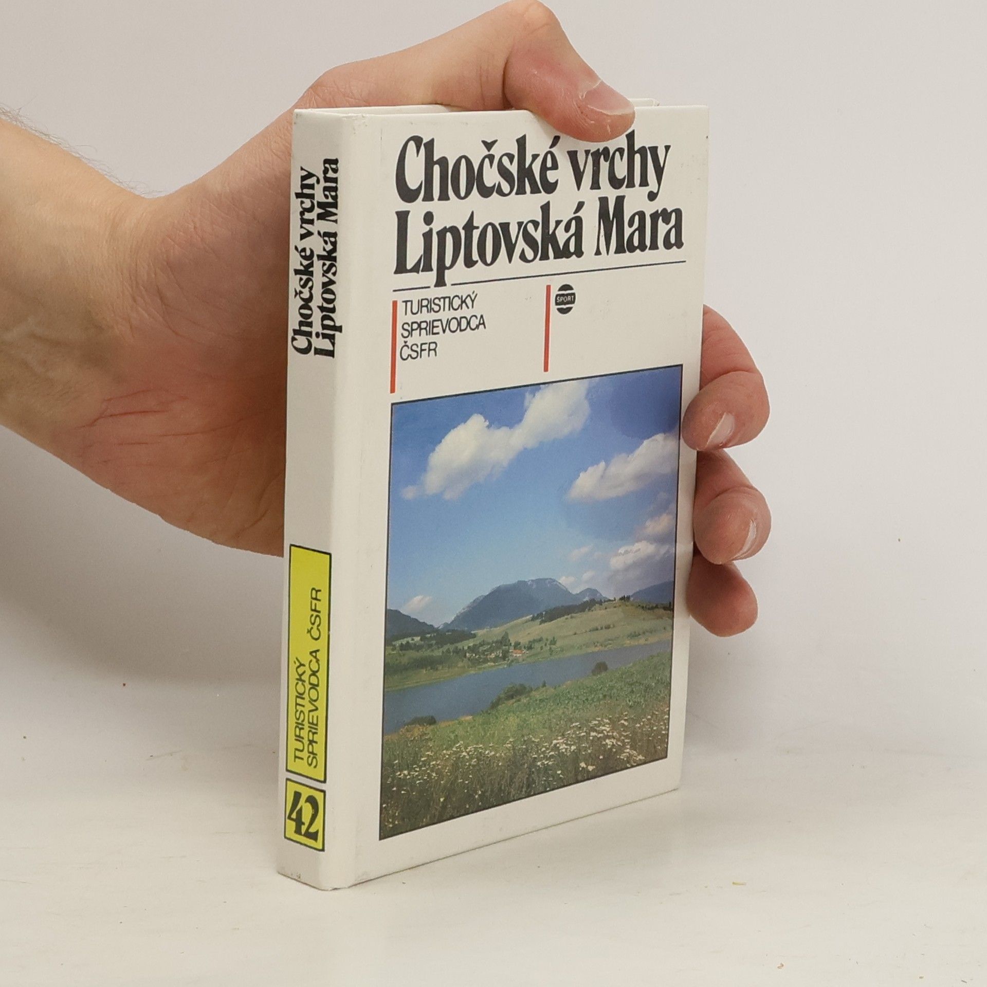 Zdenko Hochmuth Chočské vrchy, Liptovská Mara: Turistický sprievodca ČSFR