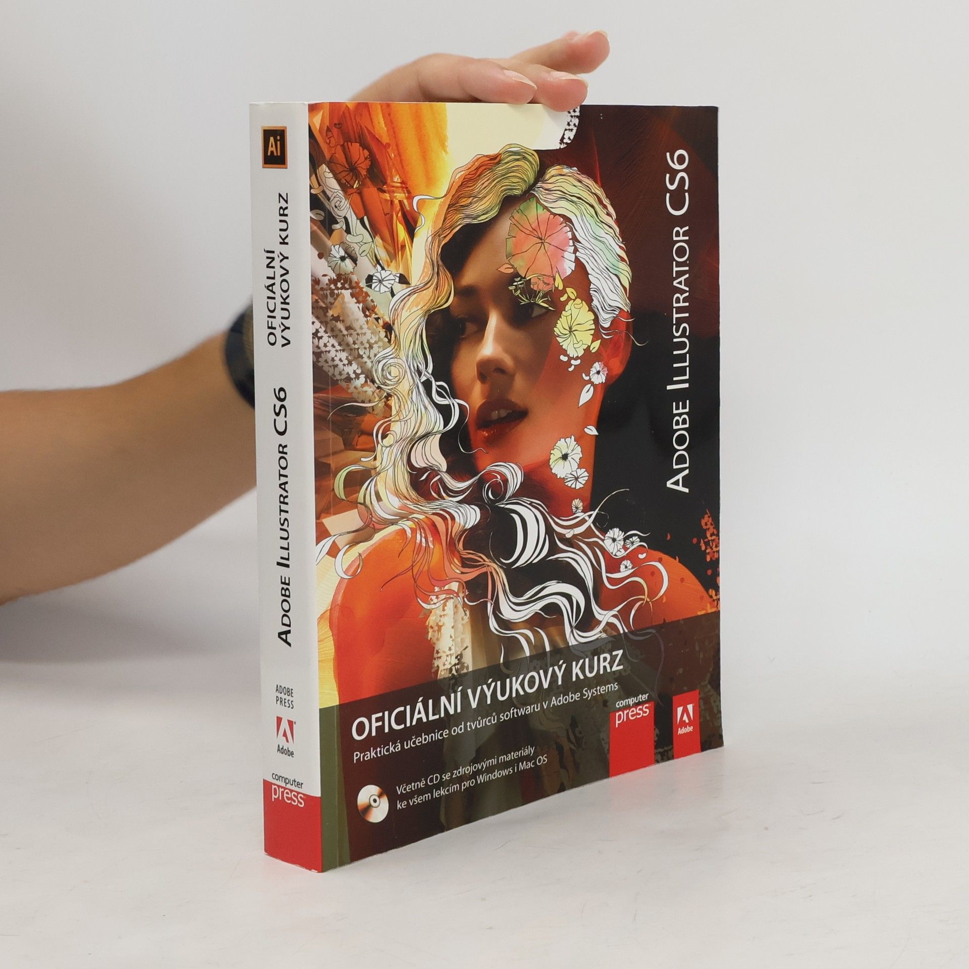 Kolektiv autorů Adobe Illustrator CS6 : oficiální výukový kurz