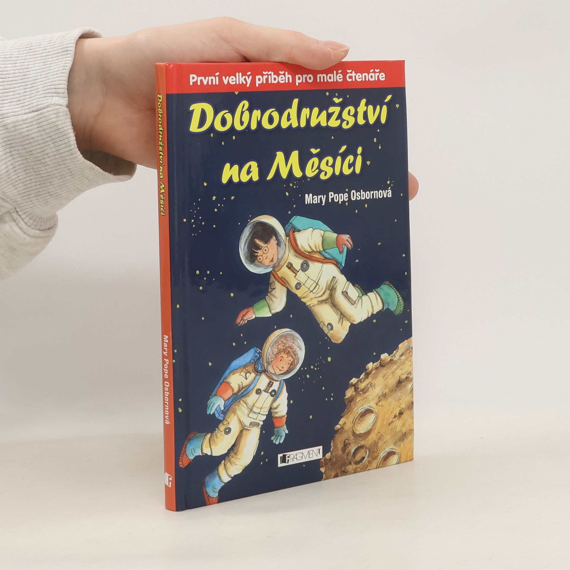 Mary Pope Osborne Dobrodružství na Měsíci