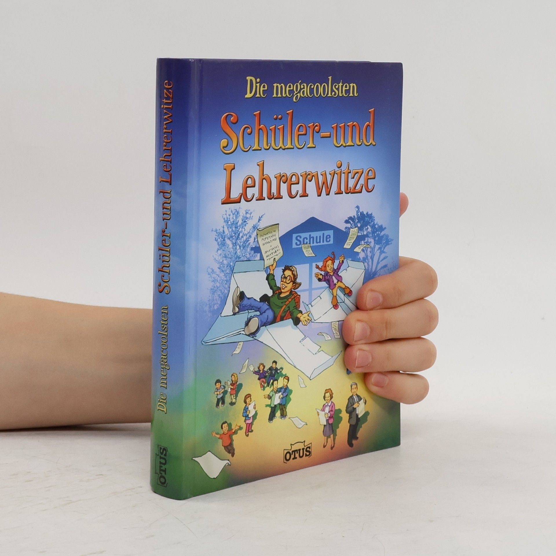 Autores varios Die allerbesten Schüler- und Lehrerwitze