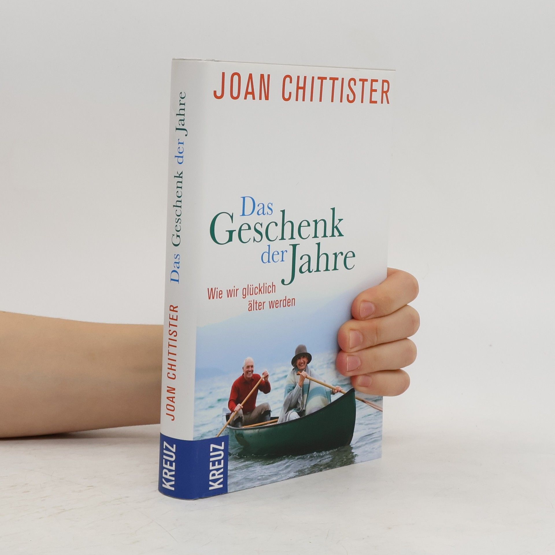 Joan Chittister Das Geschenk der Jahre