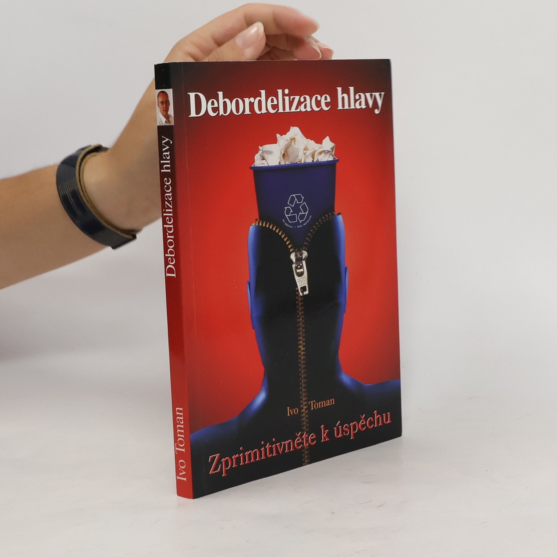 Ivo Toman Debordelizace hlavy