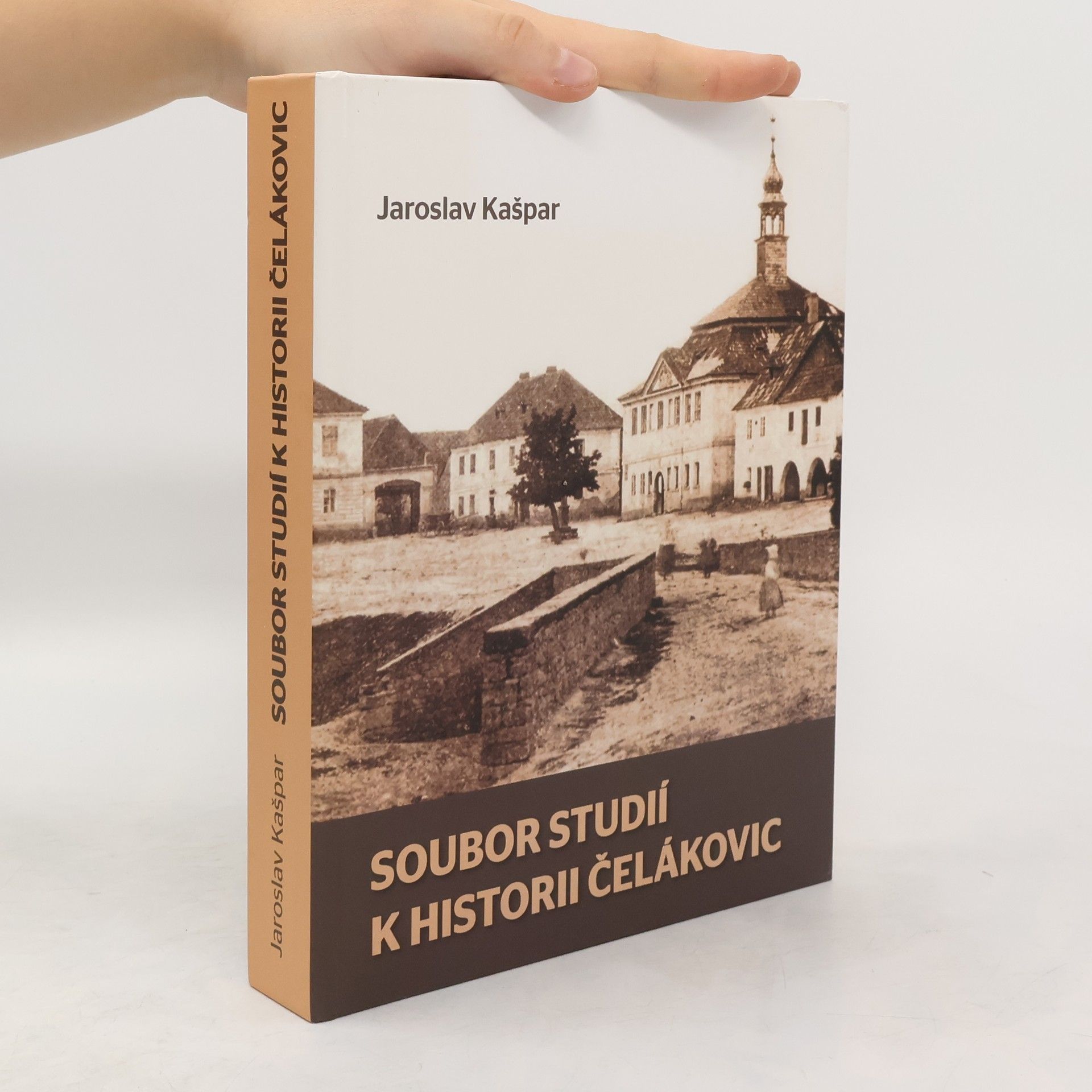 Jaroslav Kašpar Soubor studií k historii Čelákovic