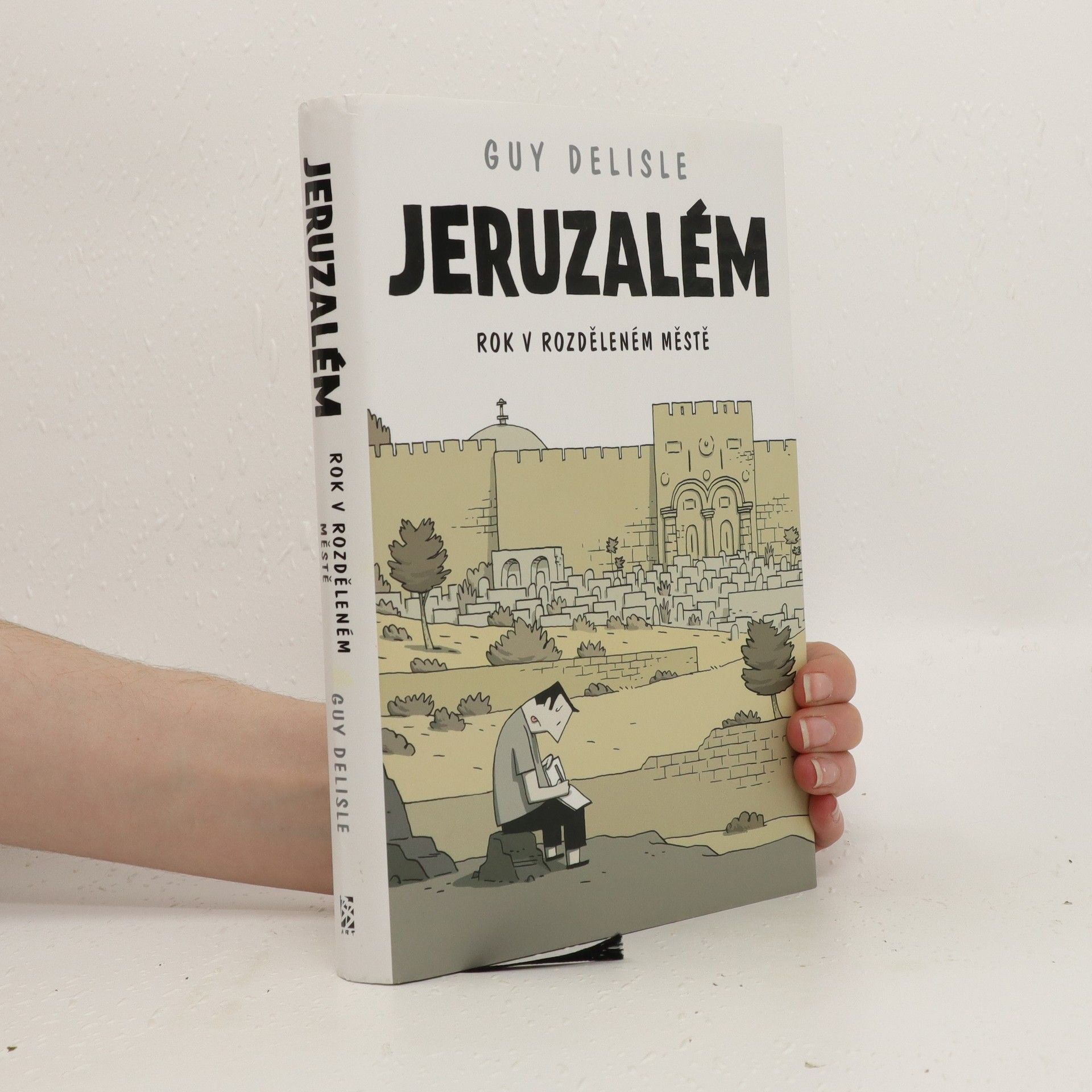 Guy Delisle Jeruzalém : rok v rozděleném světě