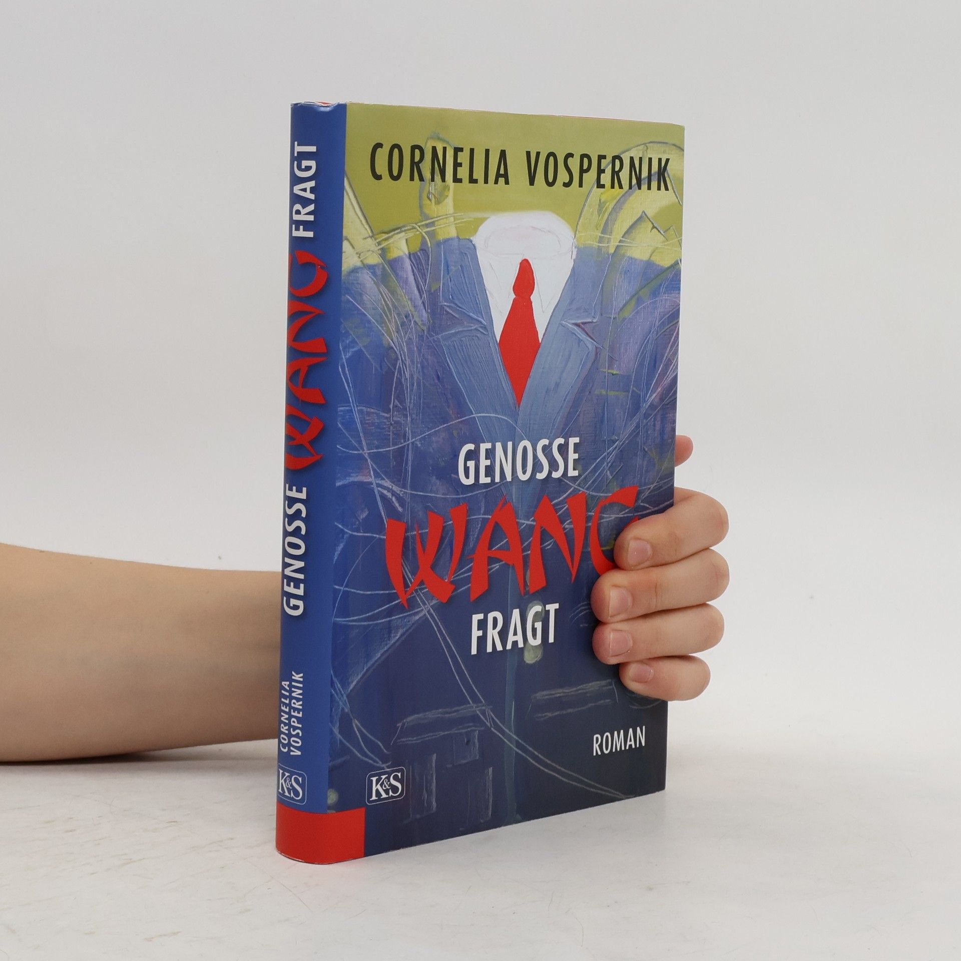 Cornelia Vospernik Genosse Wang fragt