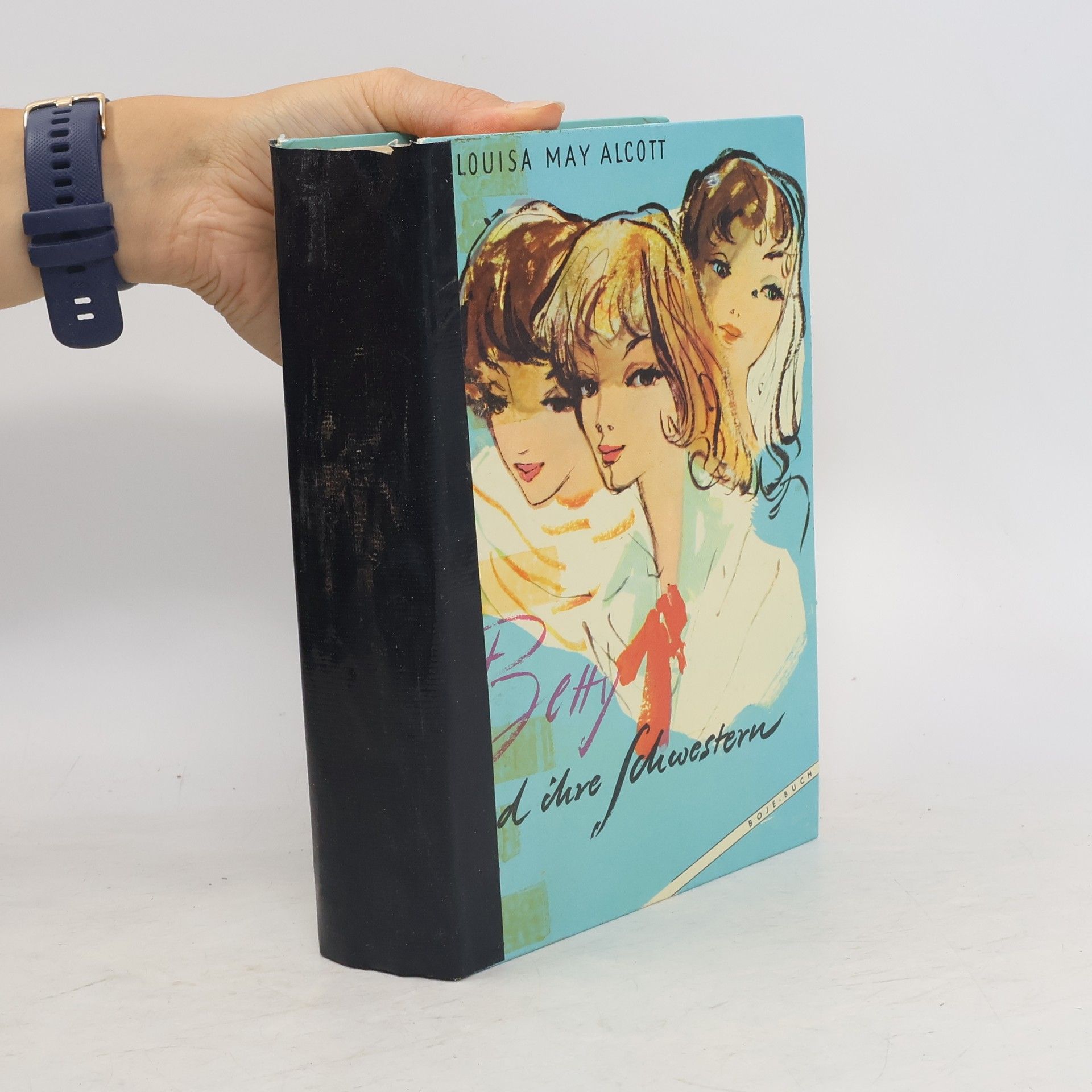 Louisa May Alcott Betty und ihre Schwestern