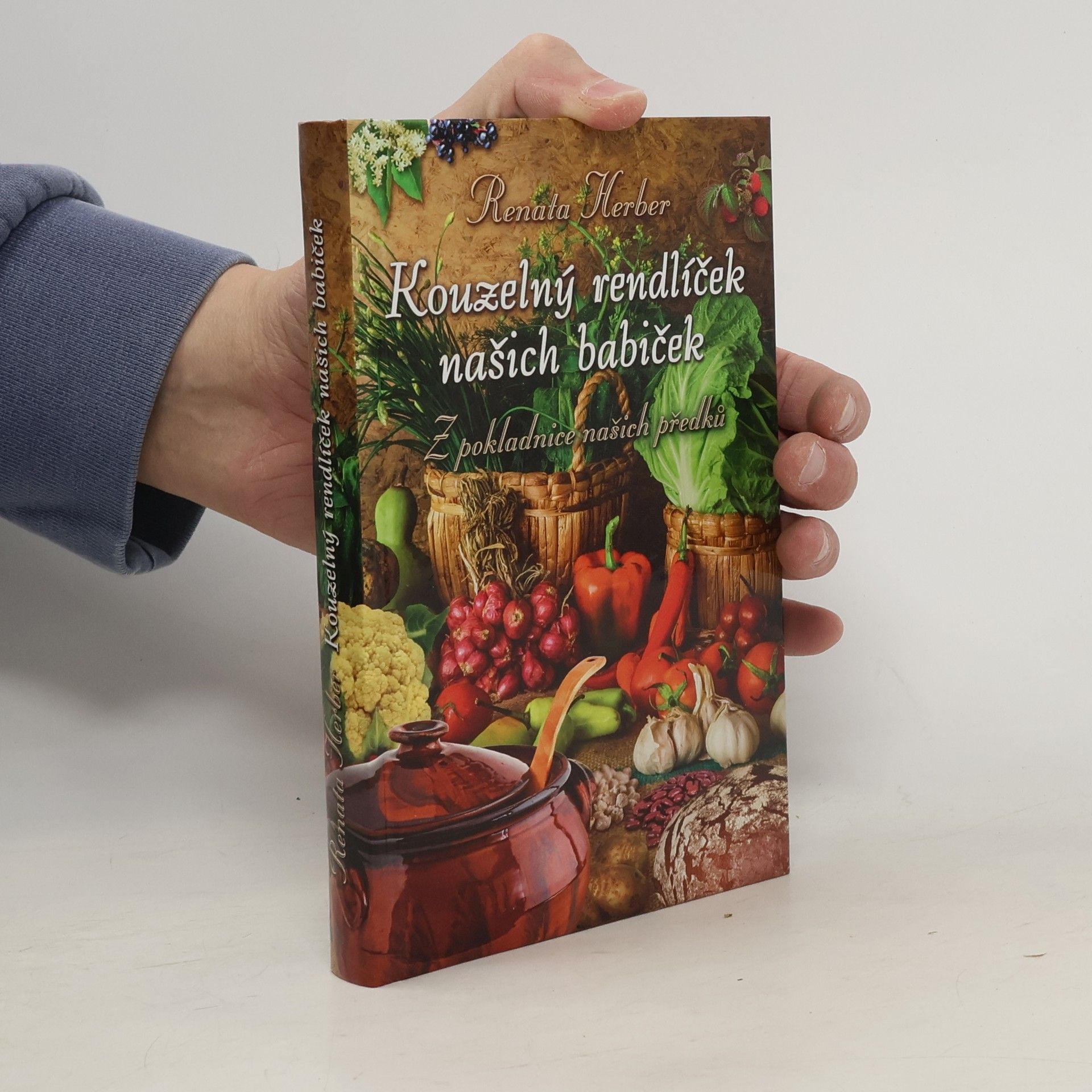 Renata Herber Kouzelný rendlíček našich babiček