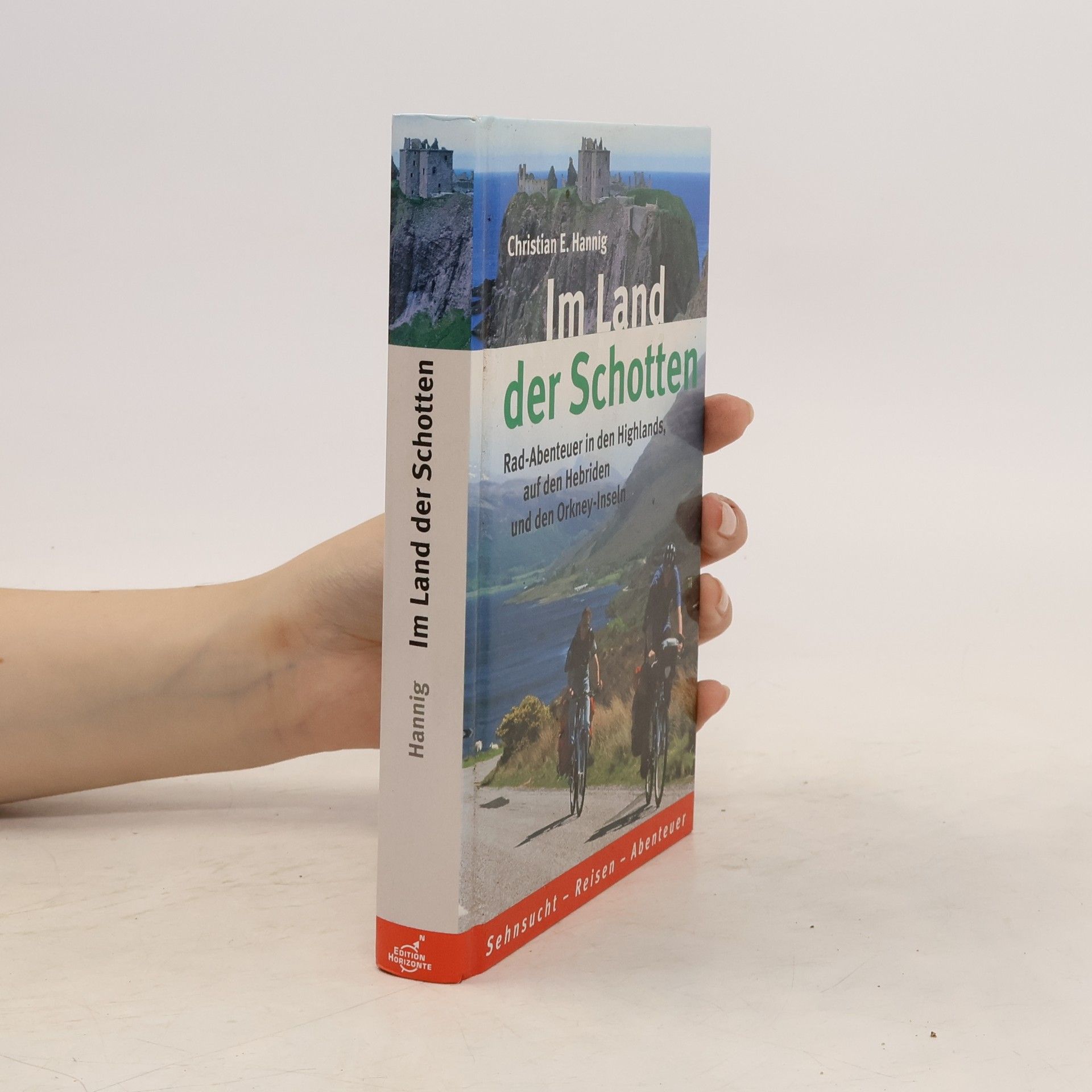 Christian E. Hannig Im Land der Schotten