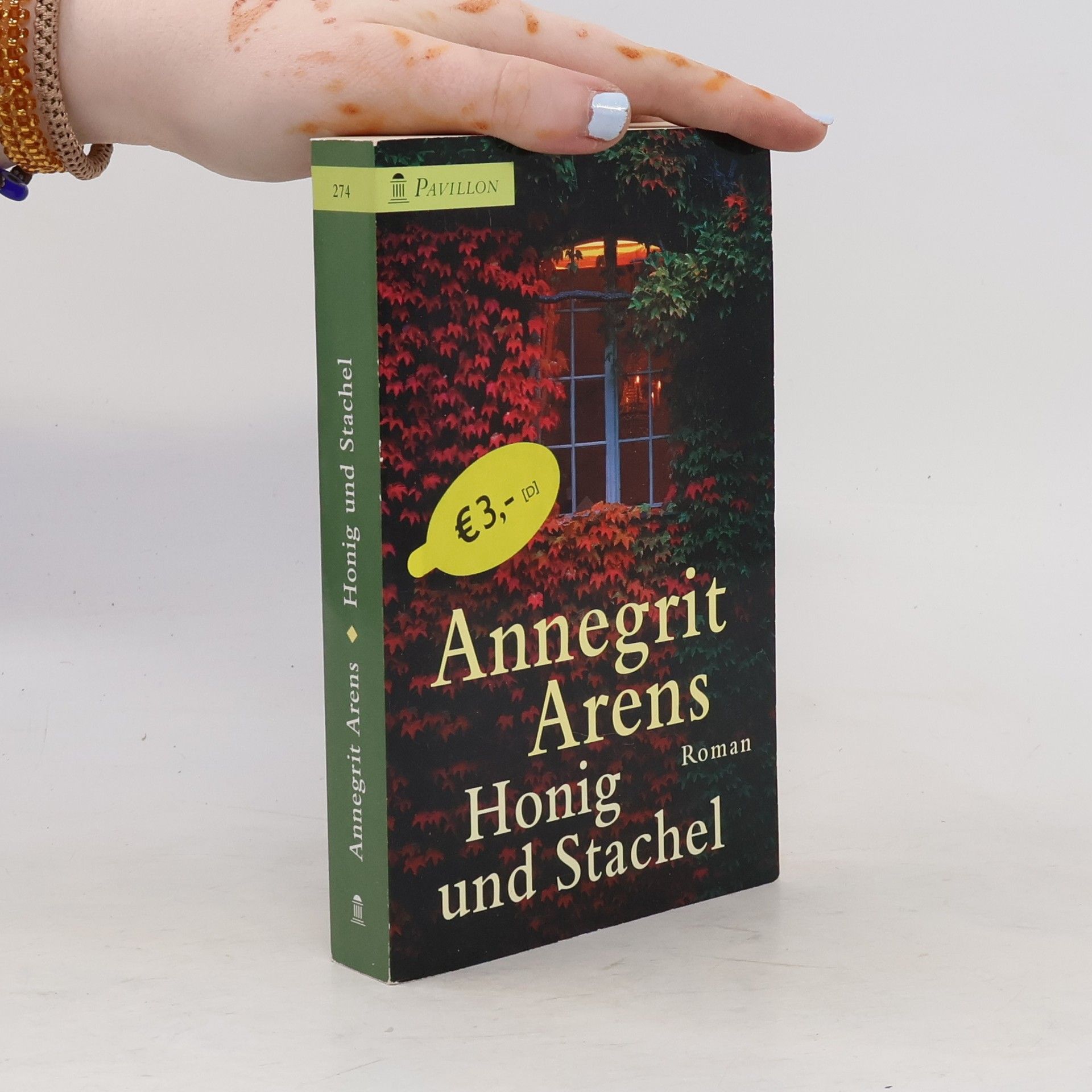 Annegrit Arens Honig und Stachel