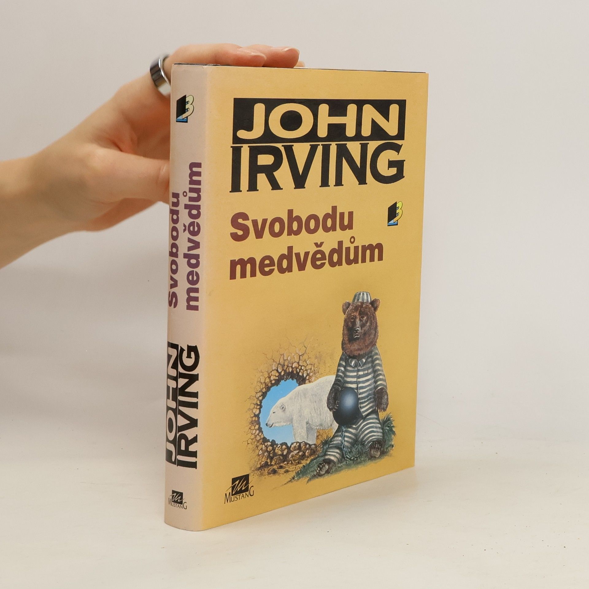 John Irving Svobodu medvědům