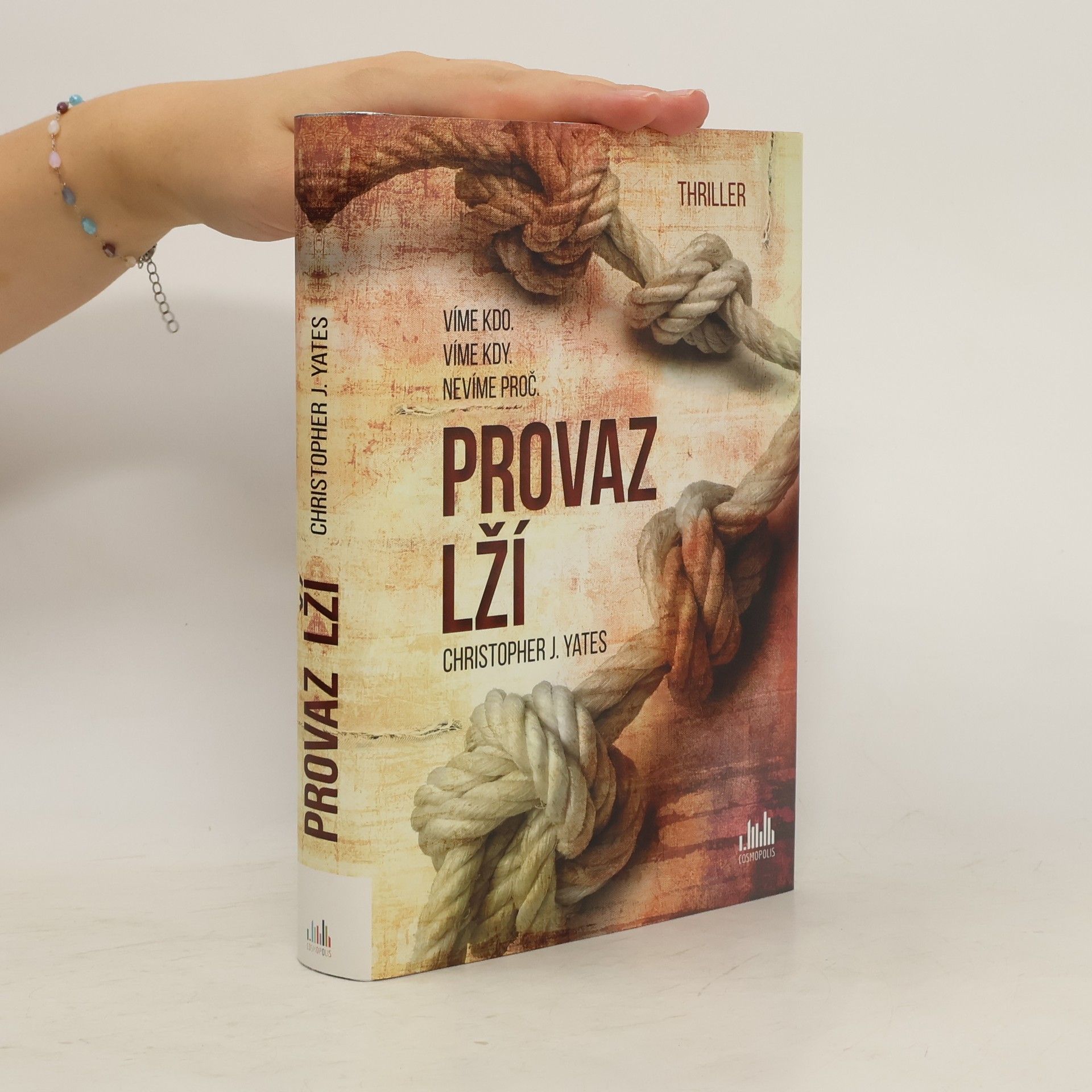 Christopher J. Yates Provaz lží