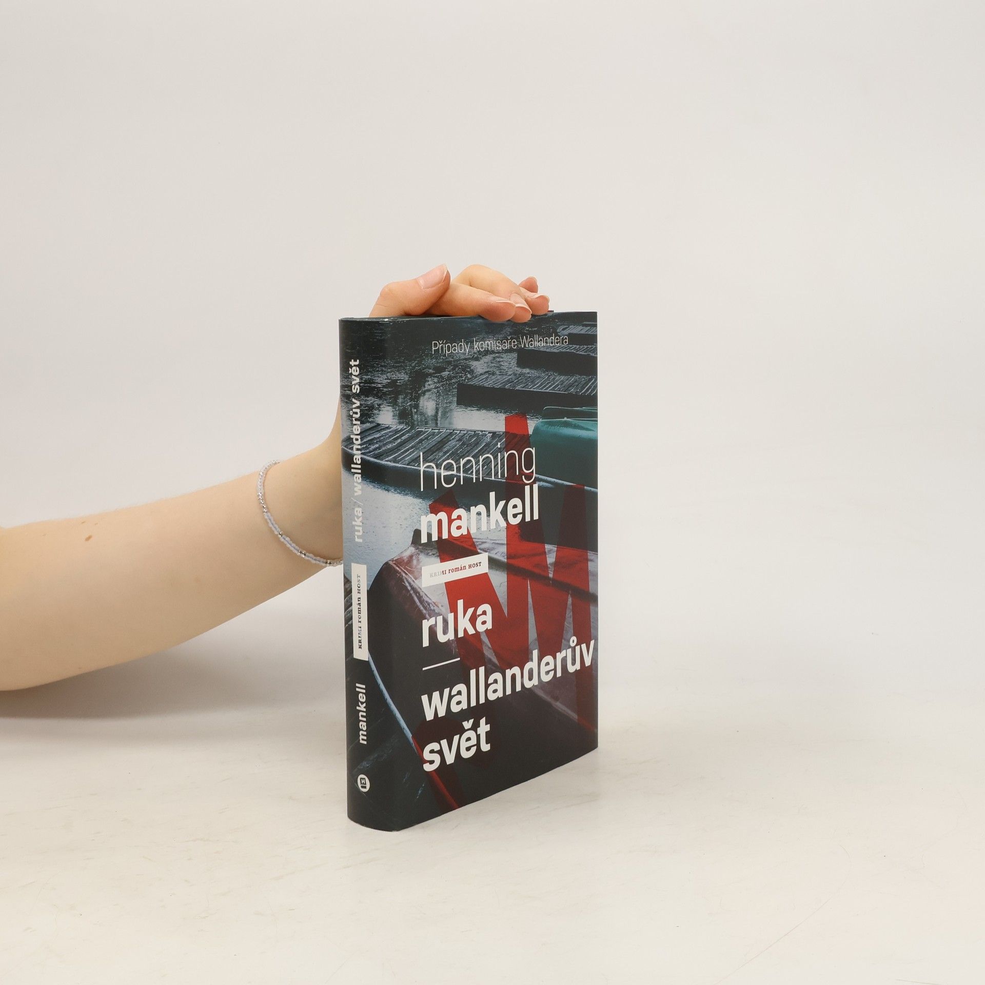 Henning Mankell Ruka / Wallanderův svět