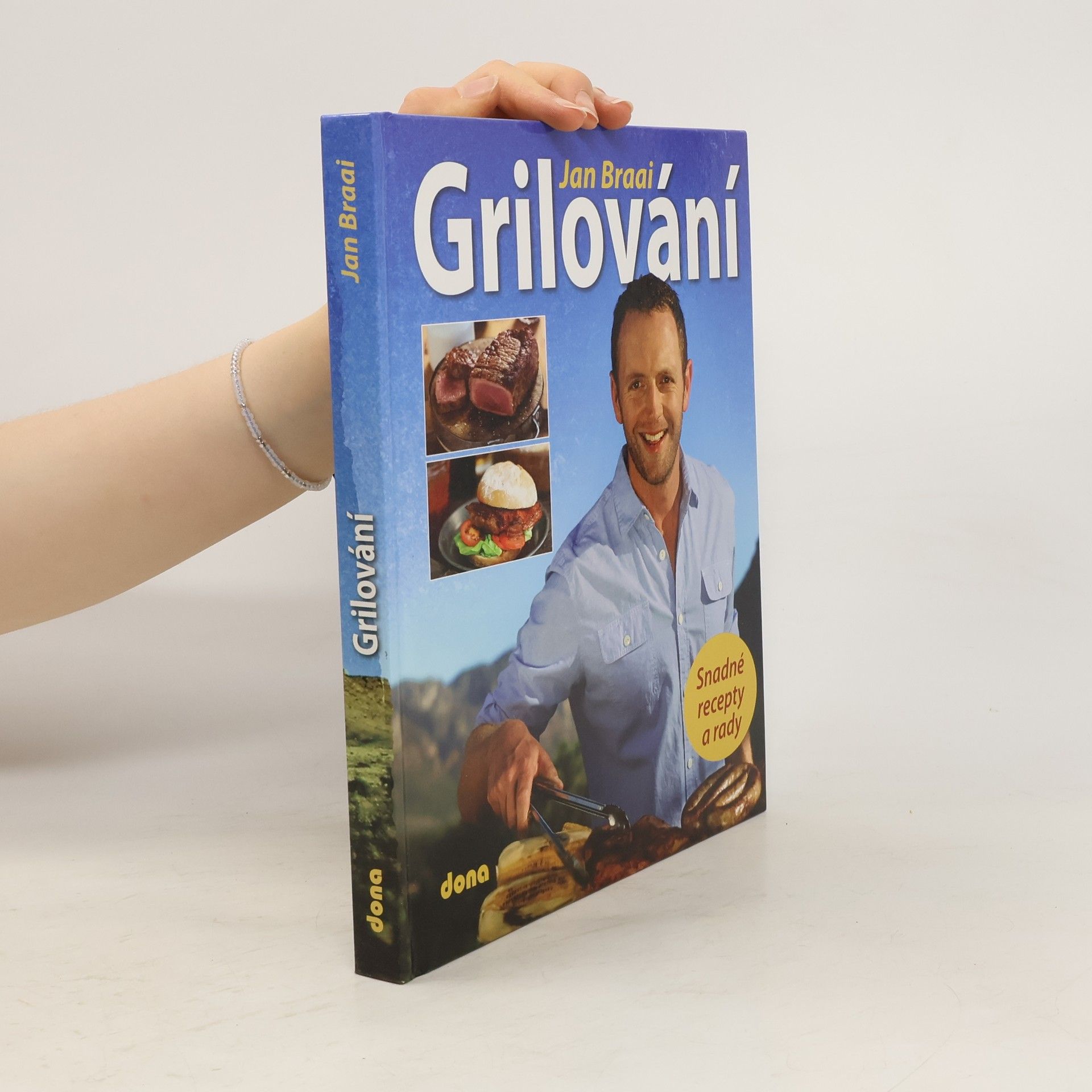 Jan Braai Grilování - Snadné recepty a rady