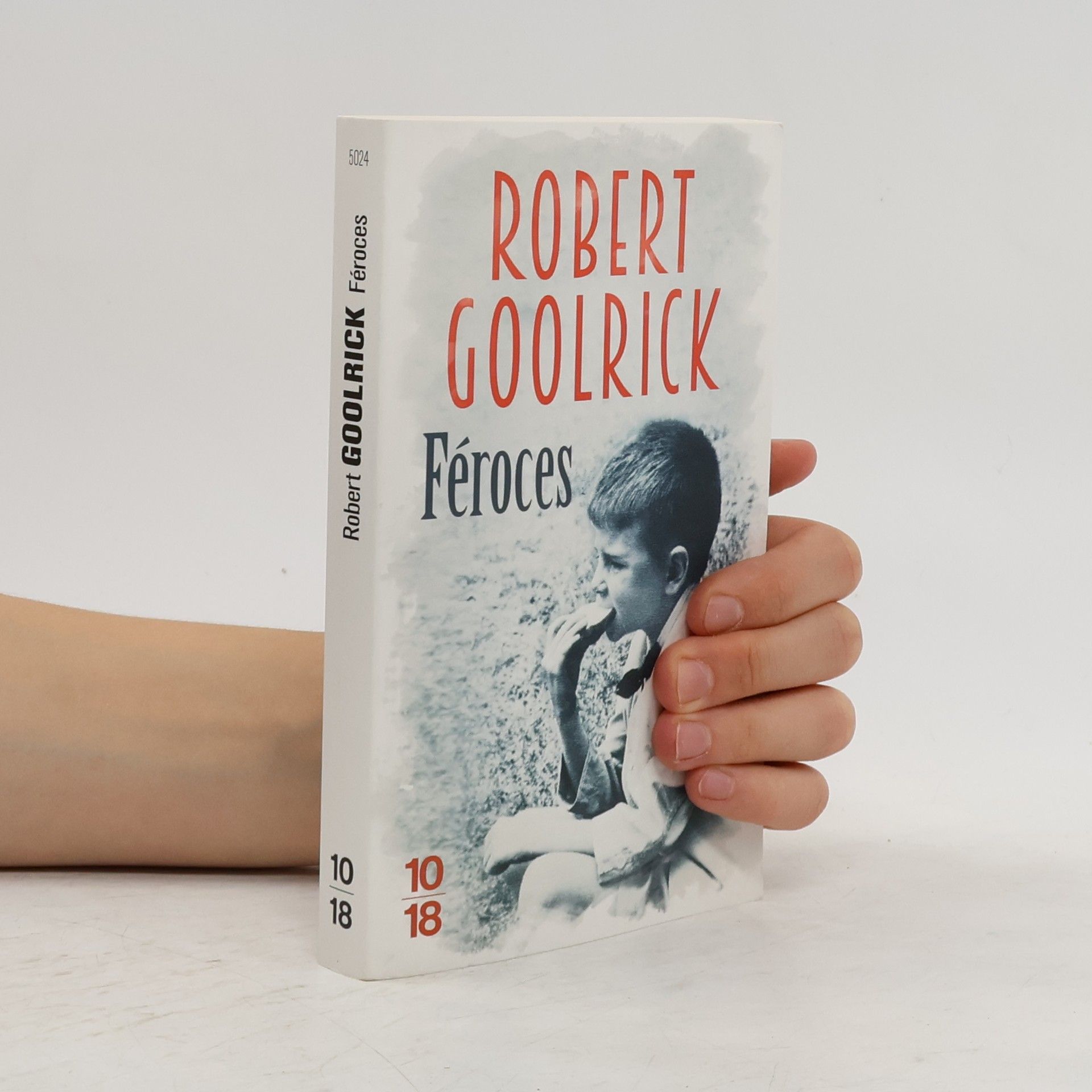 Robert Goolrick Féroces