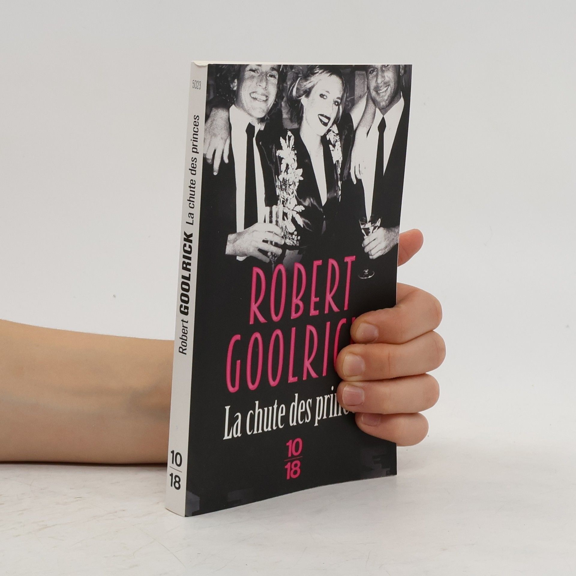 Robert Goolrick 10/18: La chute des princes
