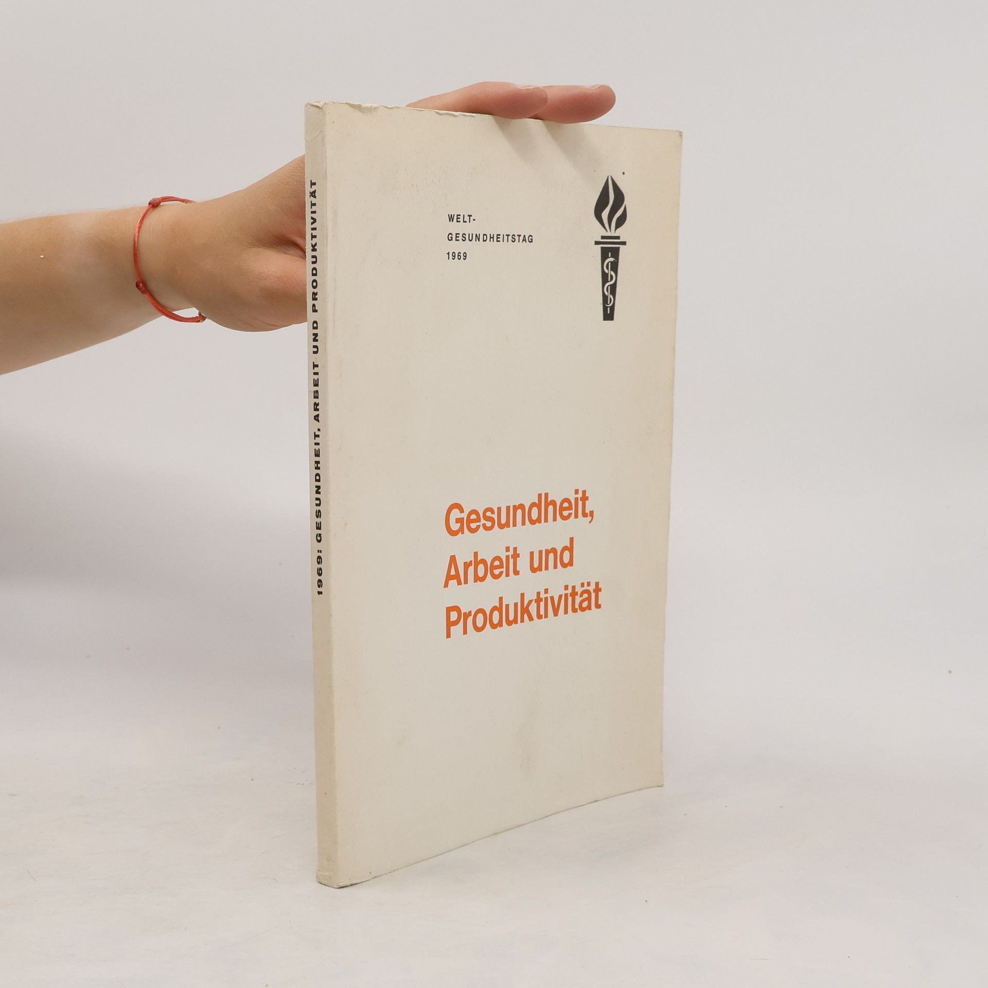 Collectif d'auteurs Gesundheit Arbeit und Produktivität