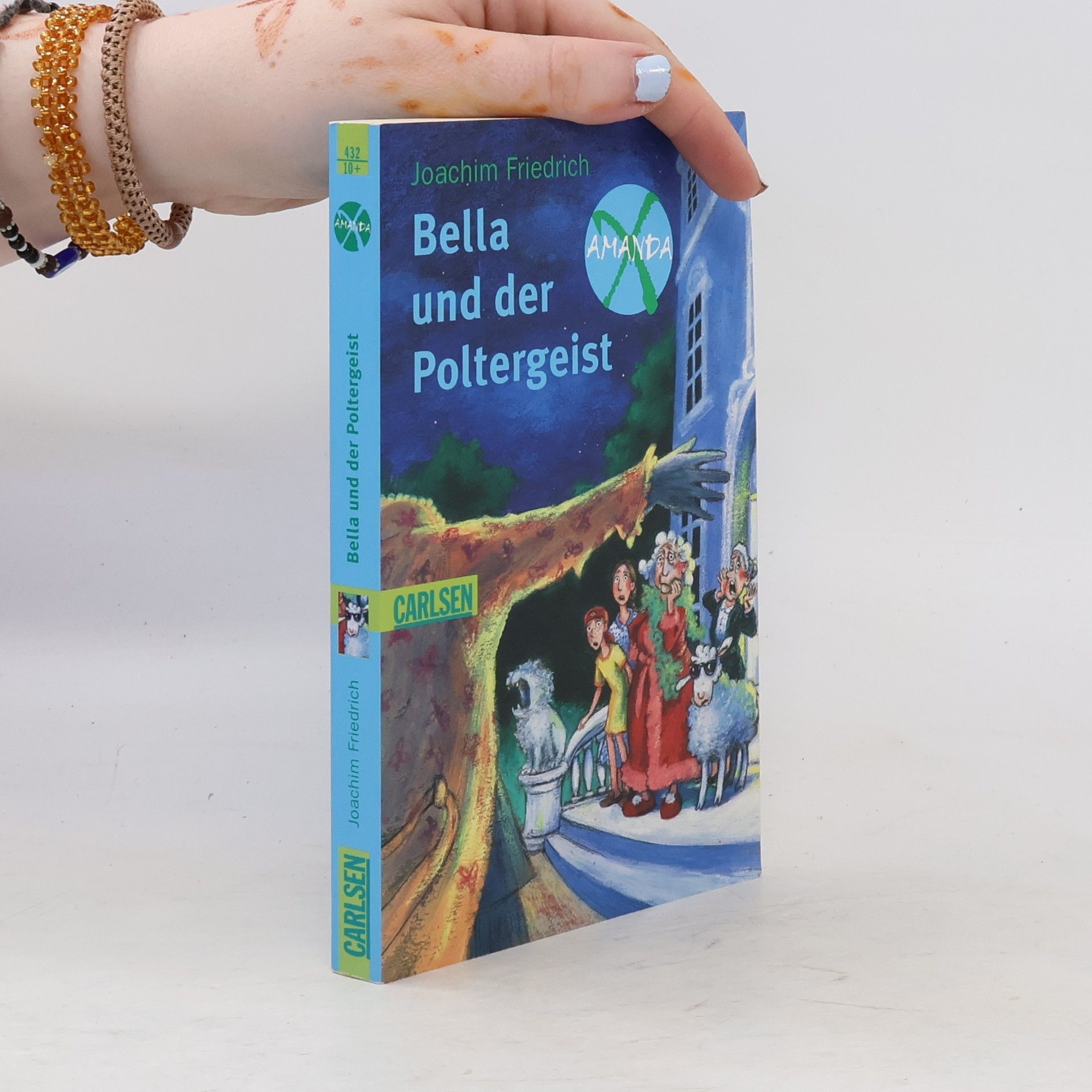 Joachim-Friedrich Kapp Bella und der Poltergeist. Amanda X