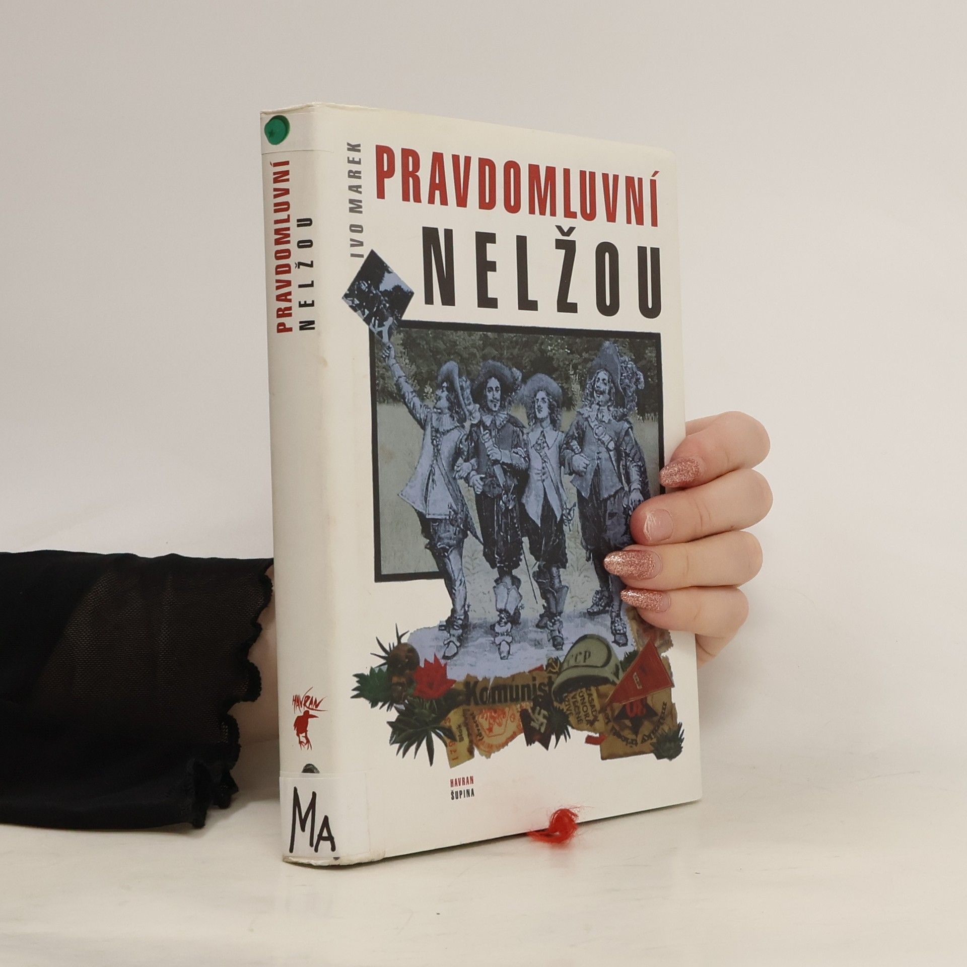 Ivo Marek Pravdomluvní nelžou