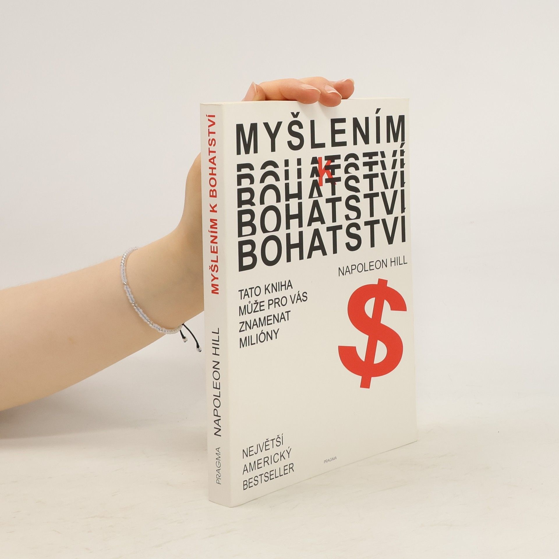 Napoleon Hill Myšlením k bohatství