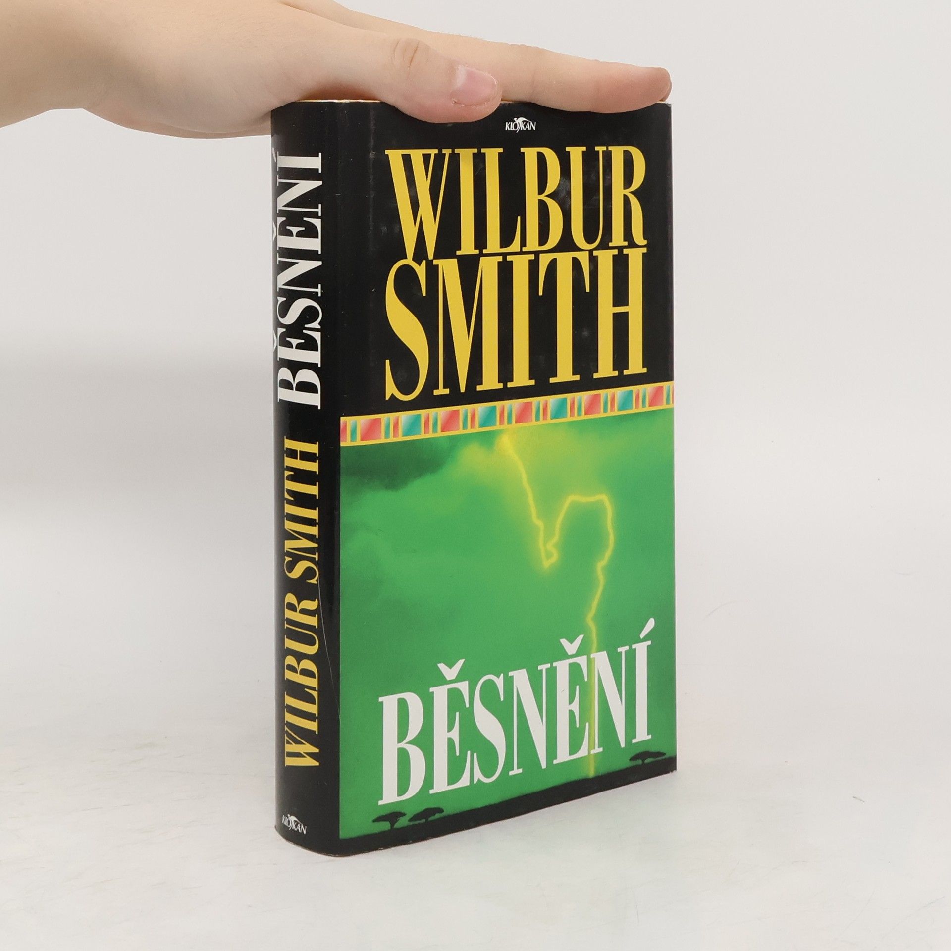 Wilbur Smith Běsnění