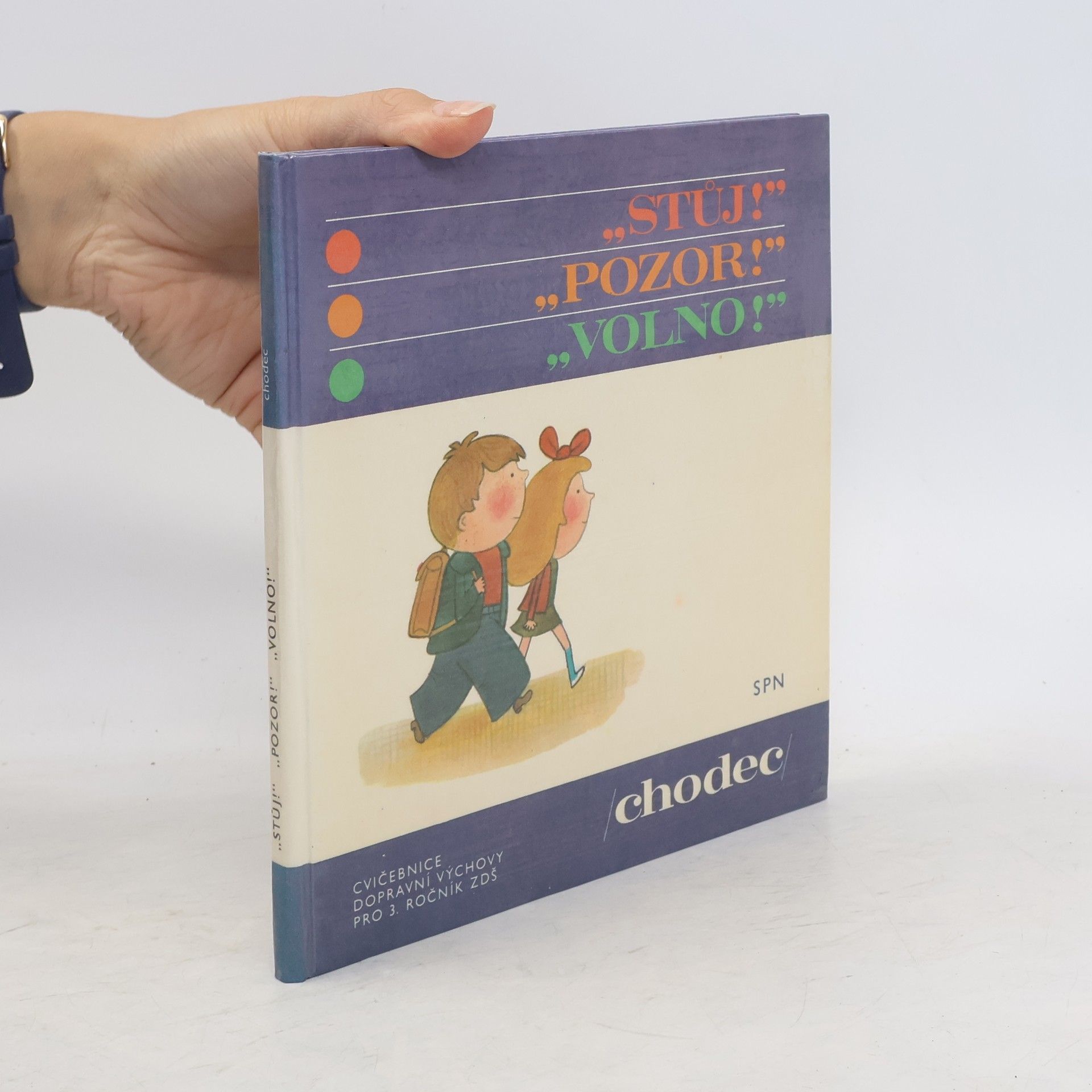 Josef Votruba "Stůj!" "Pozor!" "Volno!" Chodec