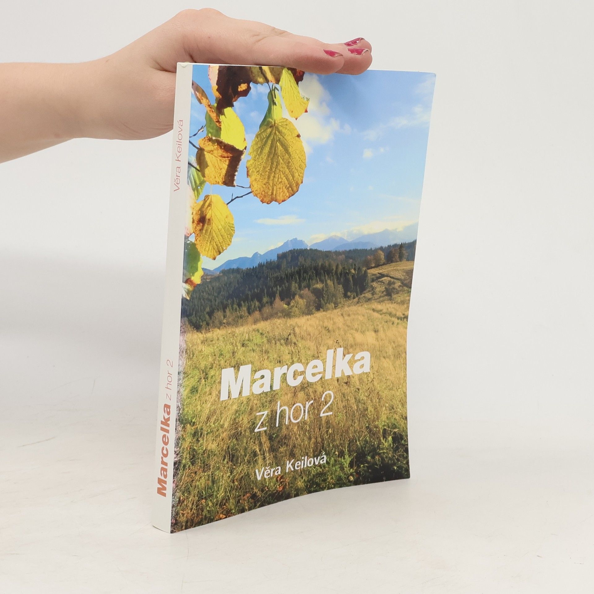 Věra Keilová Marcelka z hor 2
