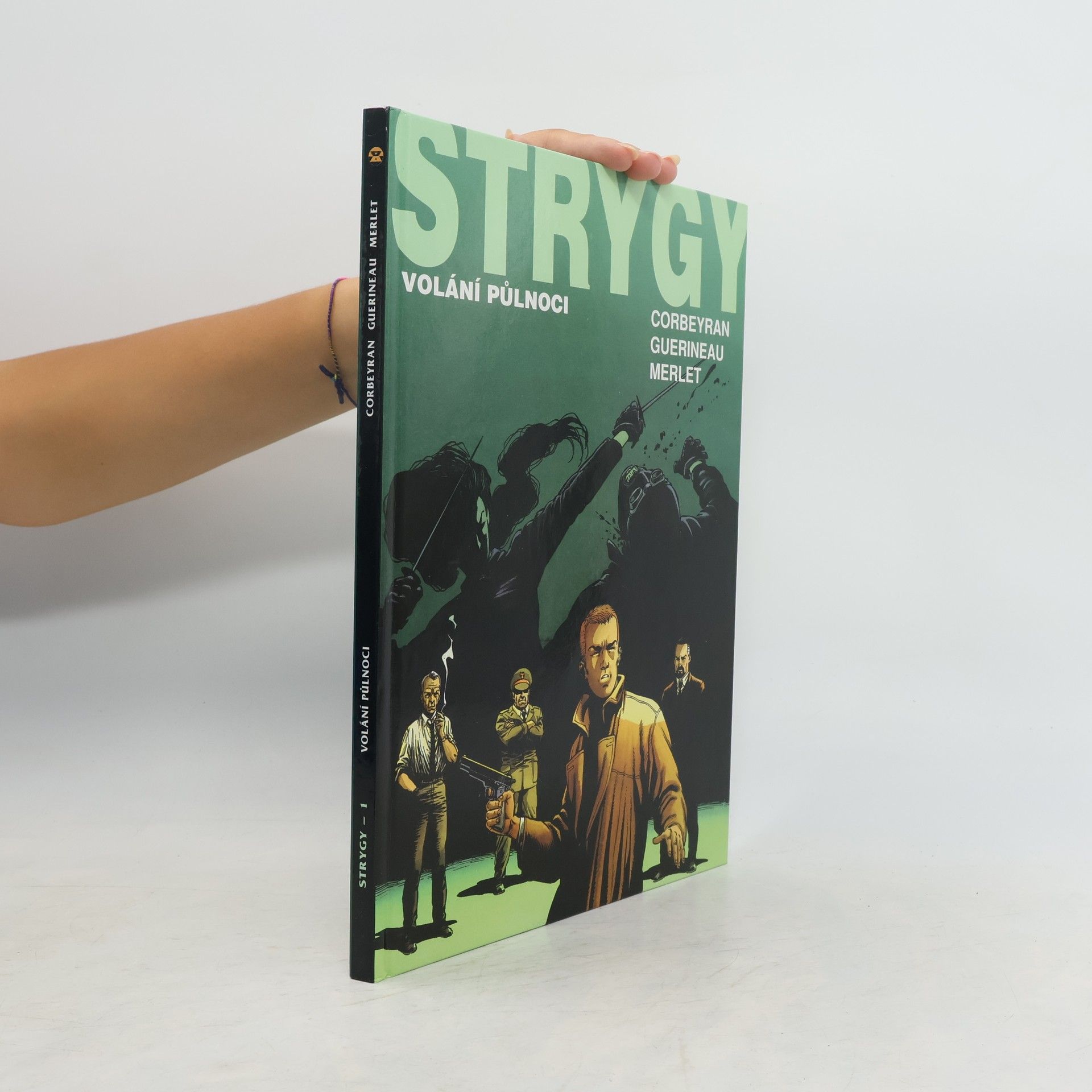 Strygy. Volání půlnoci