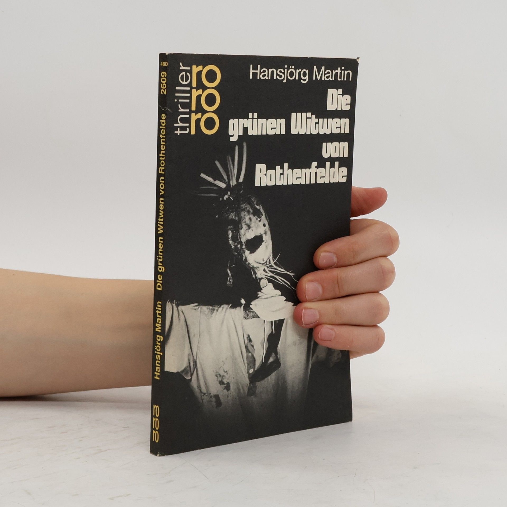 Hansjörg Martin Die grünen Witwen von Rothenfelde