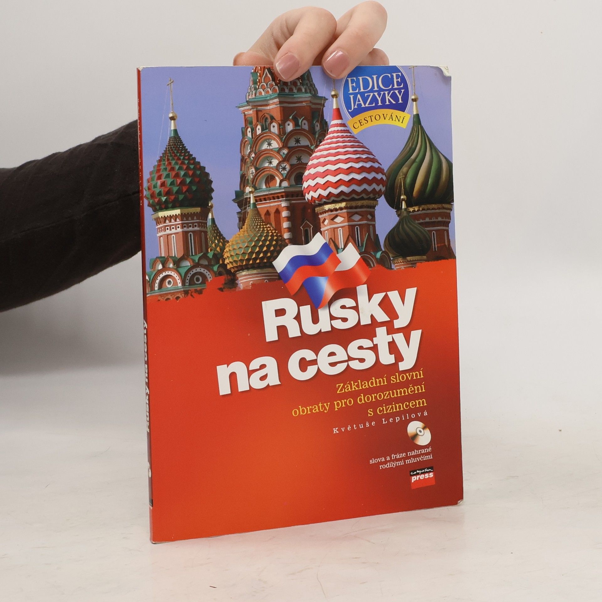 Květuše Lepilová Rusky na cesty. Základní slovní obraty pro dorozumění s cizincem