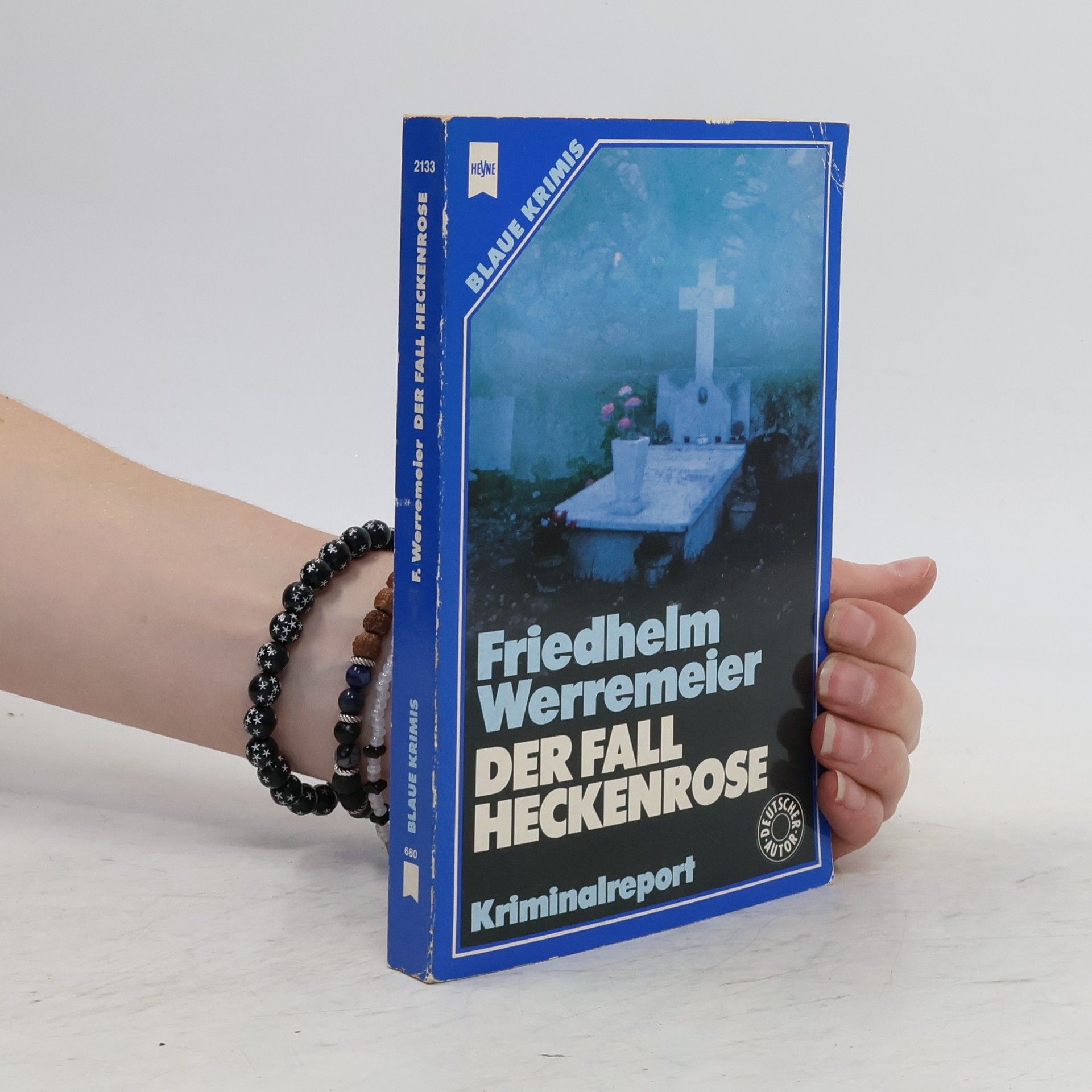 Friedhelm Werremeier Der Fall Heckenrose