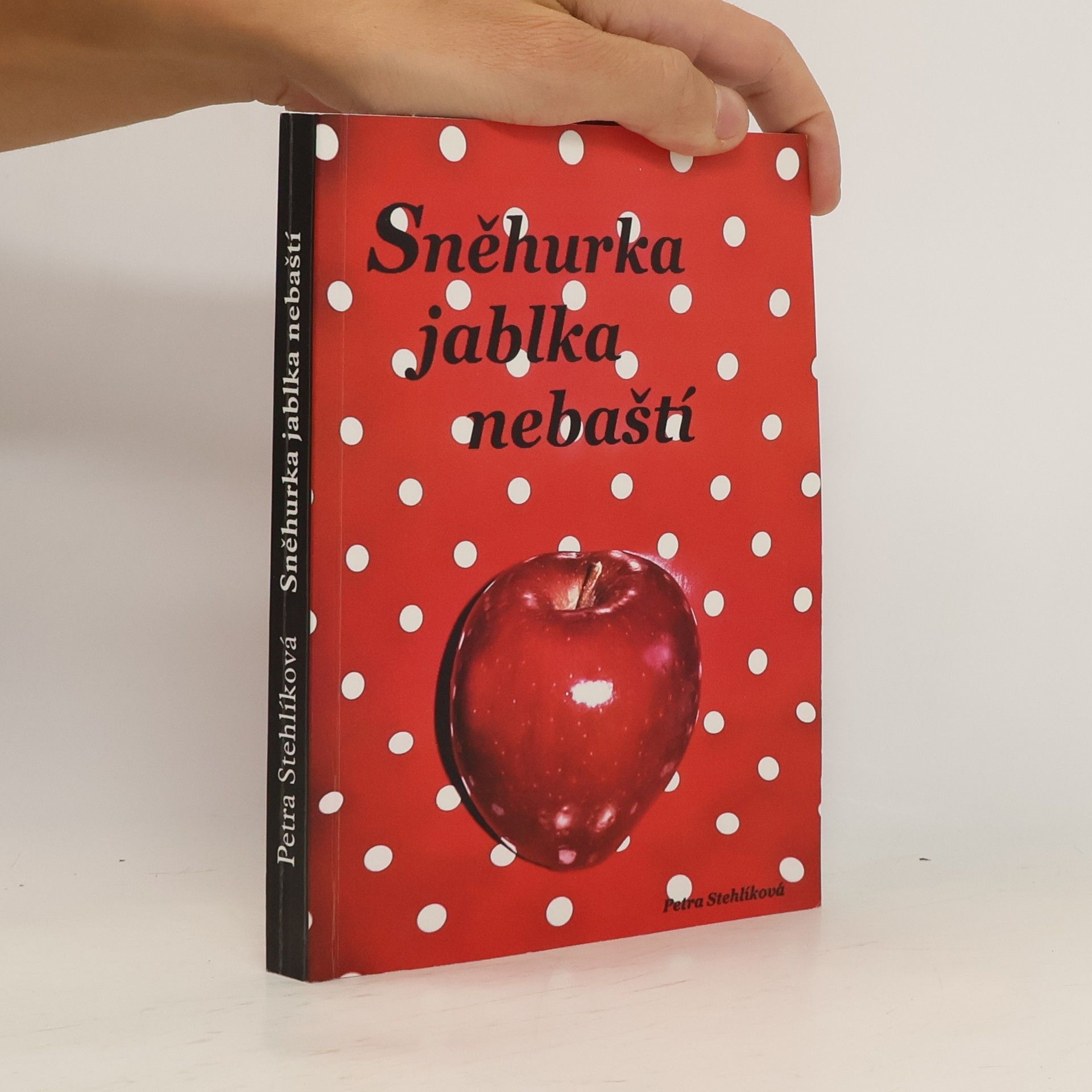 Petra Stehlíková Sněhurka jablka nebaští