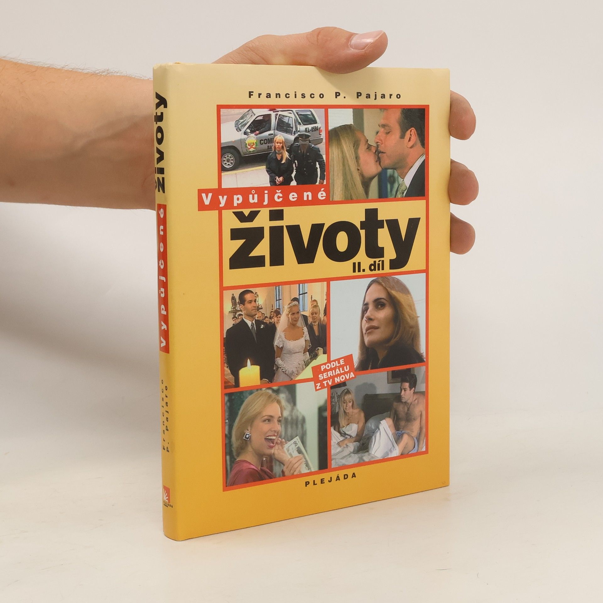 Francisco P. Pajaro Vypůjčené životy. II. díl