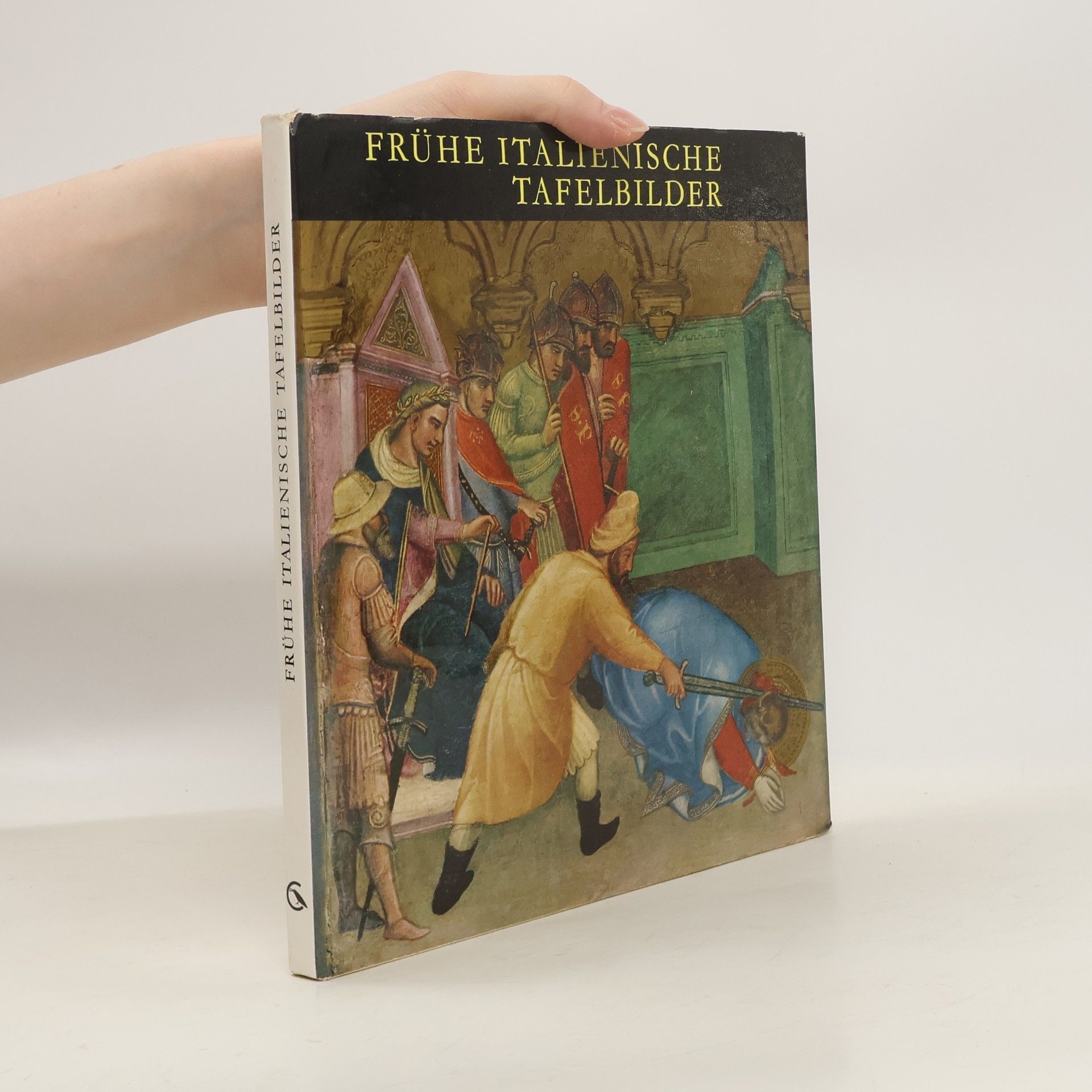 Various authors Frühe italienische Tafelbilder