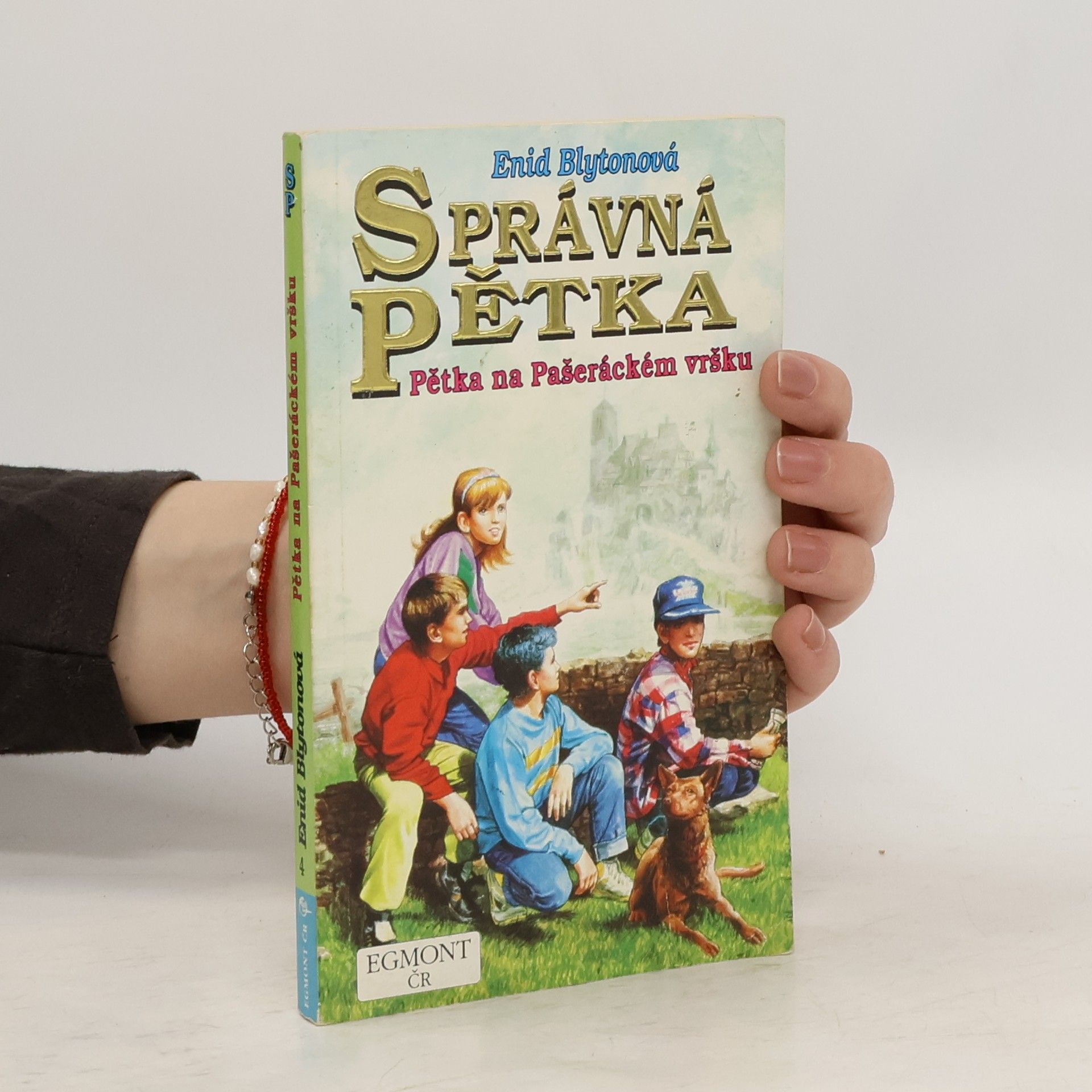 Enid Blyton Správná pětka. Pětka na Pašeráckém vršku