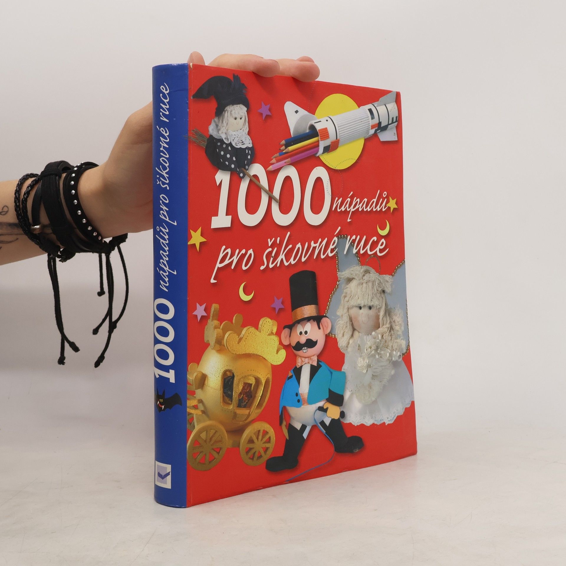 Kolektiv autorů 1000 nápadů pro šikovné ruce