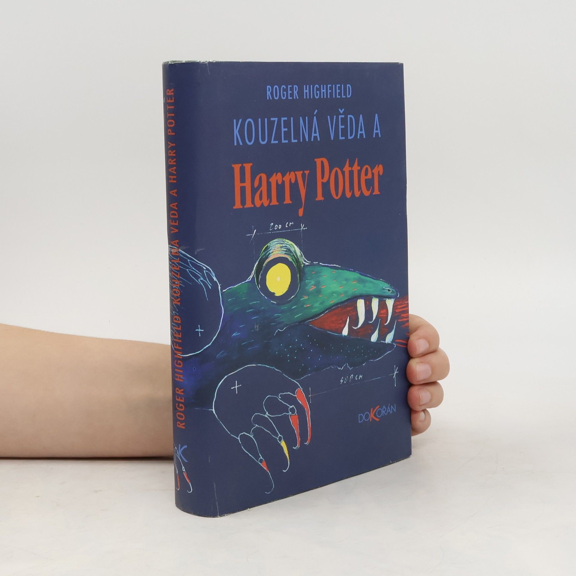 Roger Highfield Kouzelná věda a Harry Potter