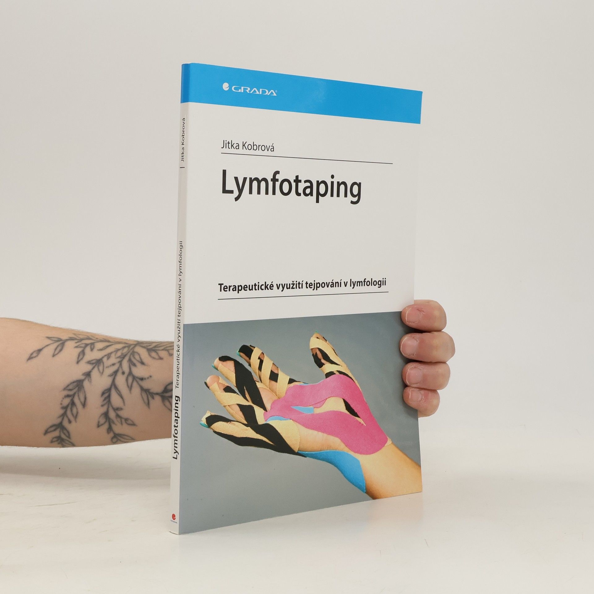 Jitka Kobrová Lymfotaping - Terapeutické využití tejpování v lymfologii