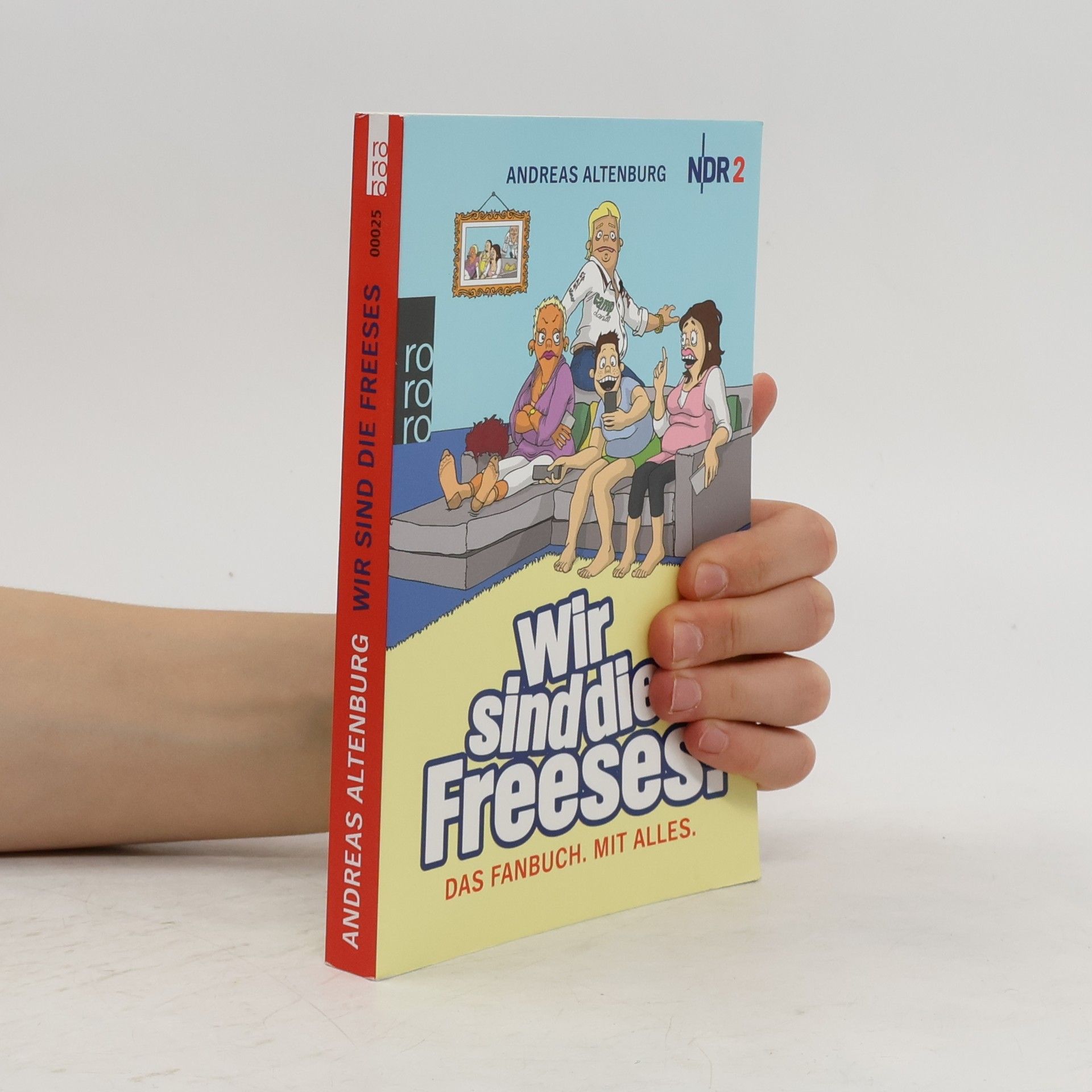 Andreas Altenburg Wir sind die Freeses: das Fanbuch, mit alles