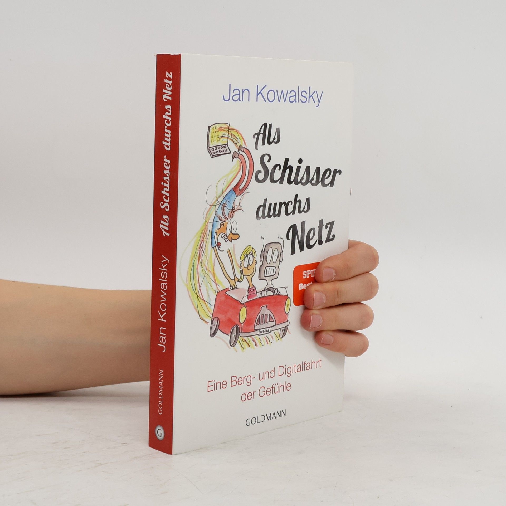 Jan Kowalsky Als Schisser durchs Netz