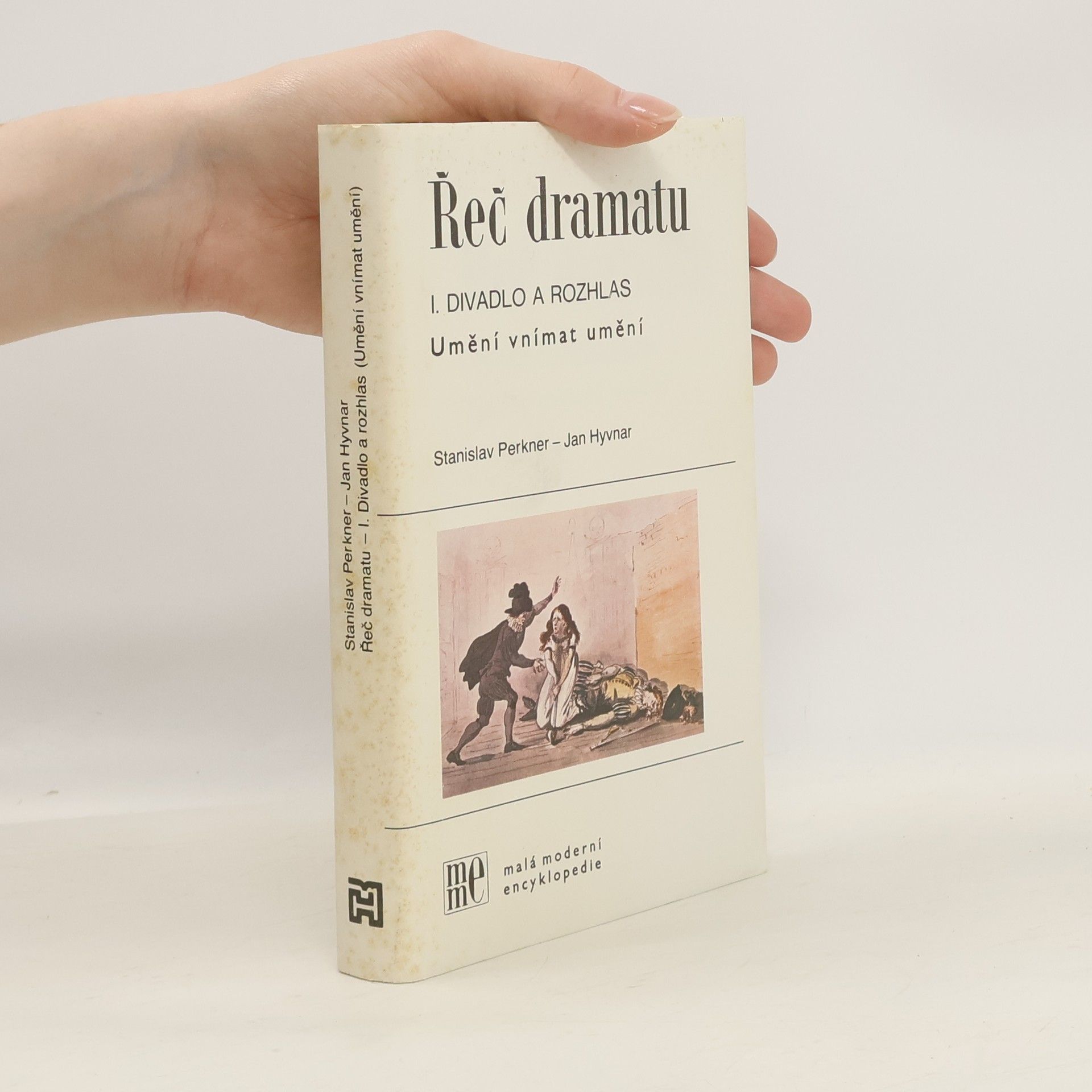Stanislav Perkner Řeč dramatu. Umění vnímat umění. Divadlo a rozhlas. 1. díl