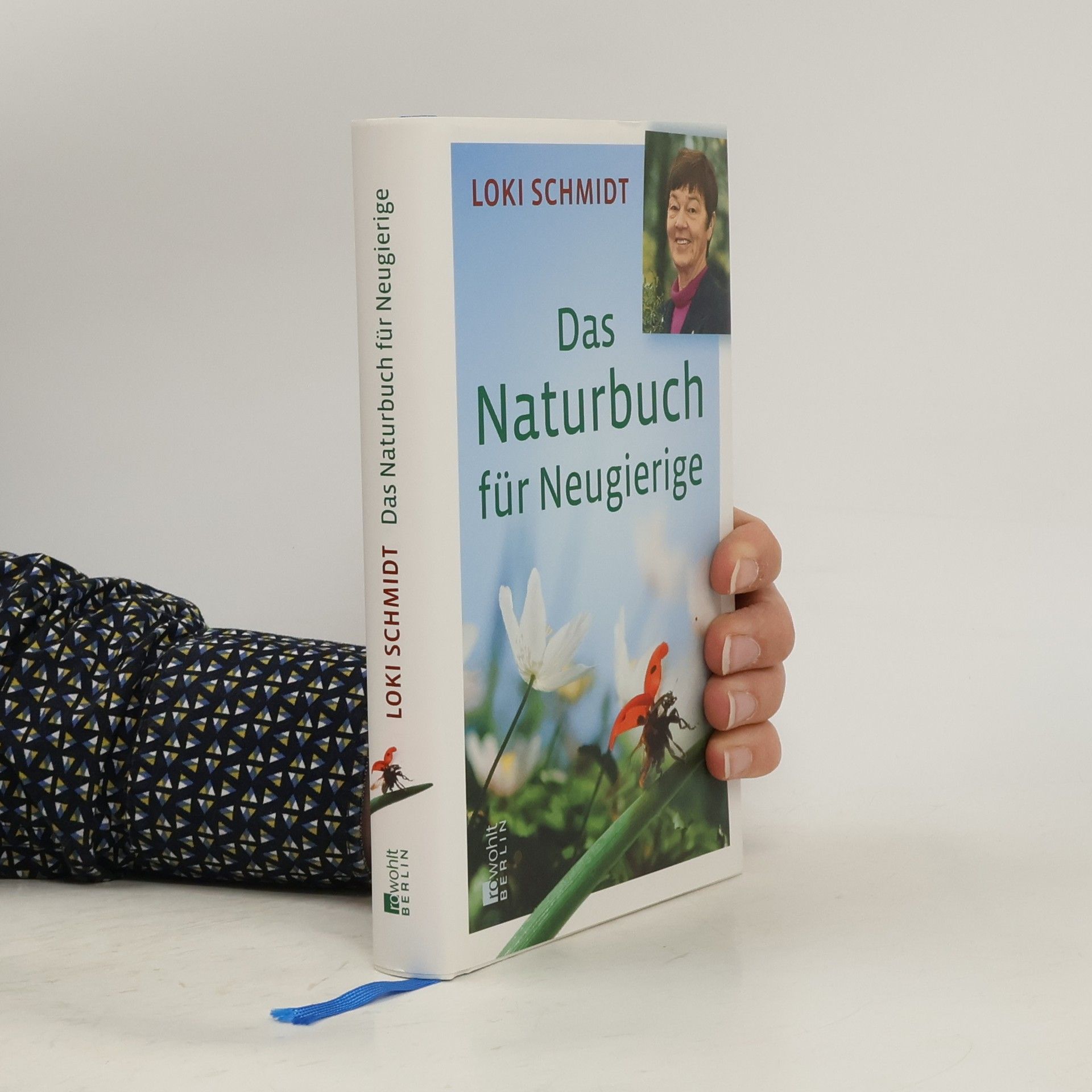 Loki Schmidt Das Naturbuch für Neugierige