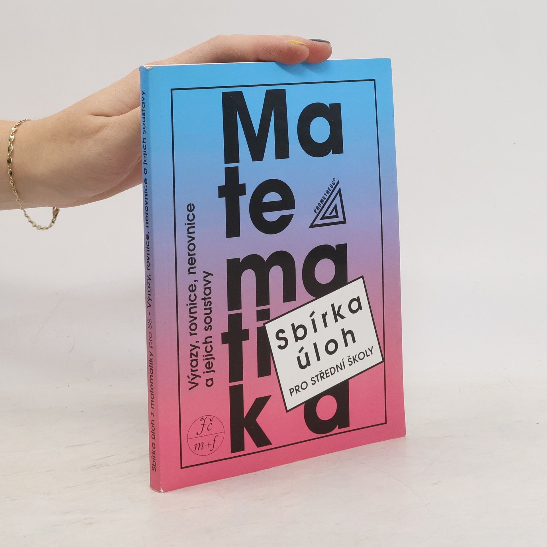 František Janeček Sbírka úloh z matematiky pro střední školy
