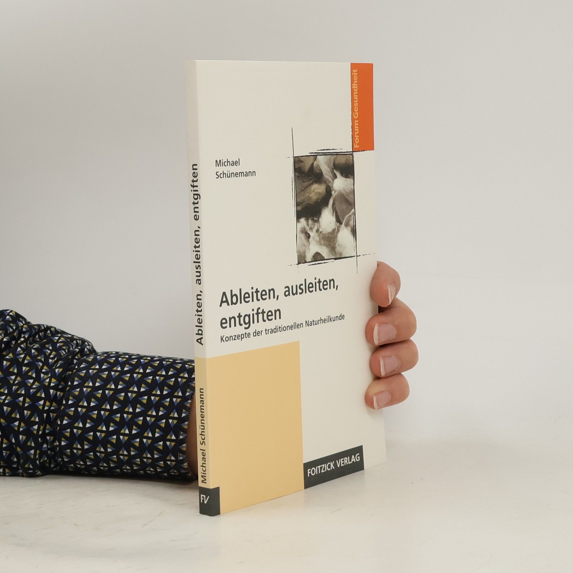 Michael Schünemann Ableiten, ausleiten, entgiften