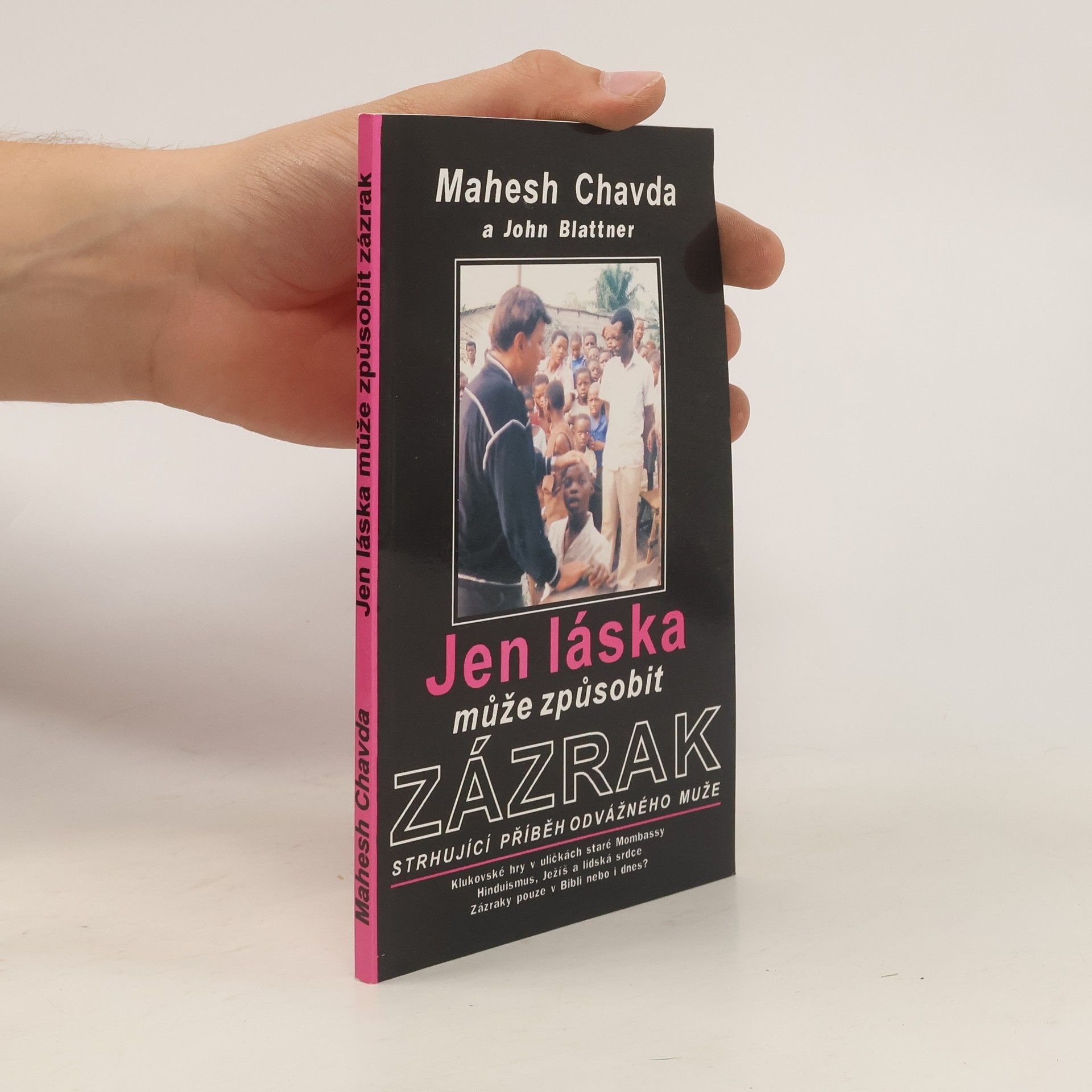 Mahesh Chavda Jen láska může způsobit zázrak: Příběh Maheshe Chavdy