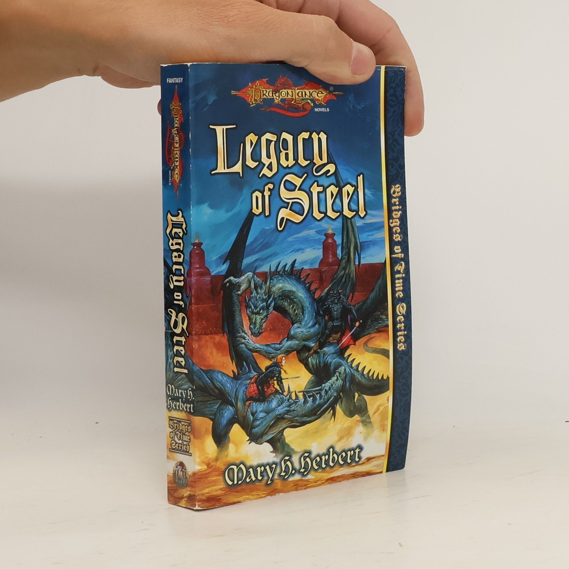 Mary H. Herbert Legacy of Steel. Bridges of Time Series. Dragonlance