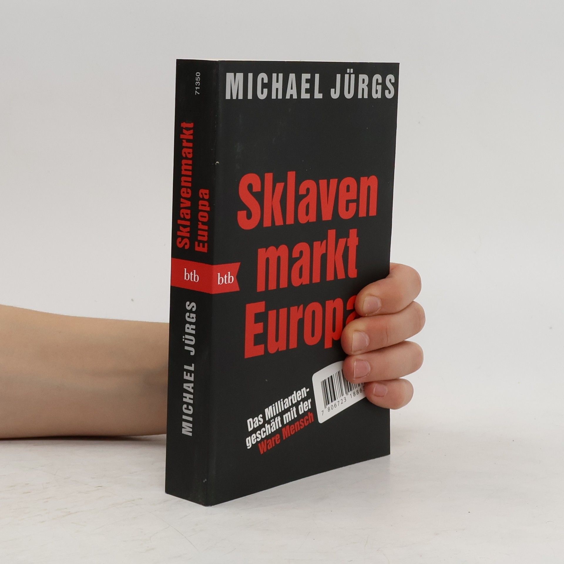 Michael Jürgs Sklavenmarkt Europa